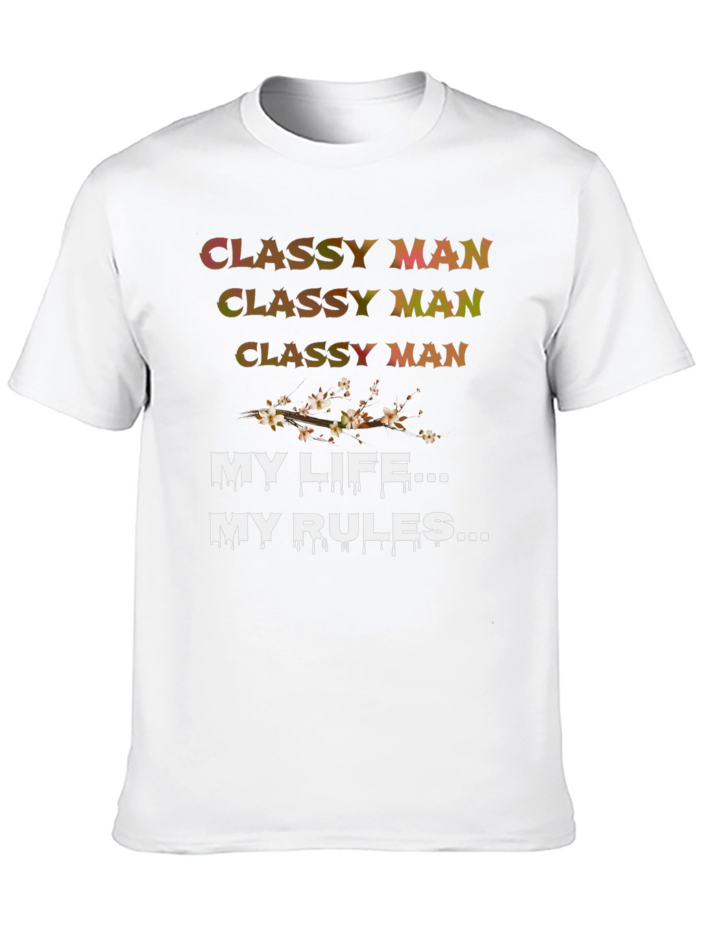 Classy Man My Life My Rules Black Graphic Tee