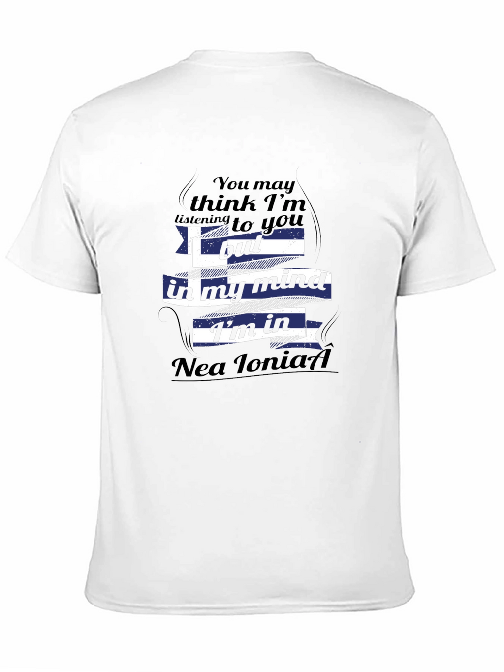Nea Ionia Greece Mind T-Shirt