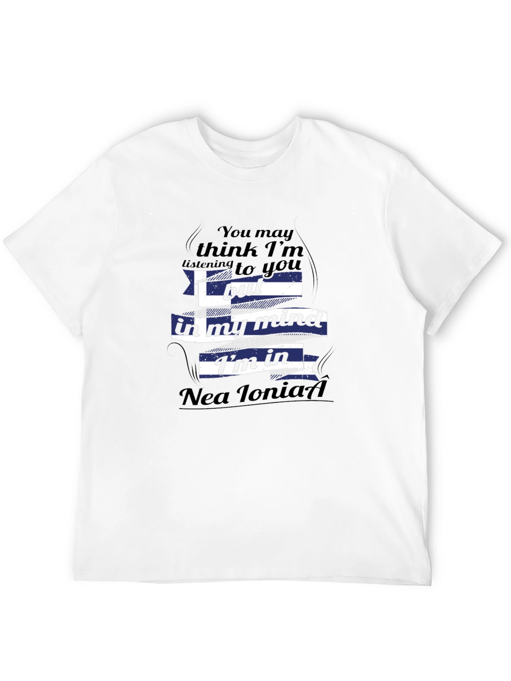 Nea Ionia Greece Mind T-Shirt