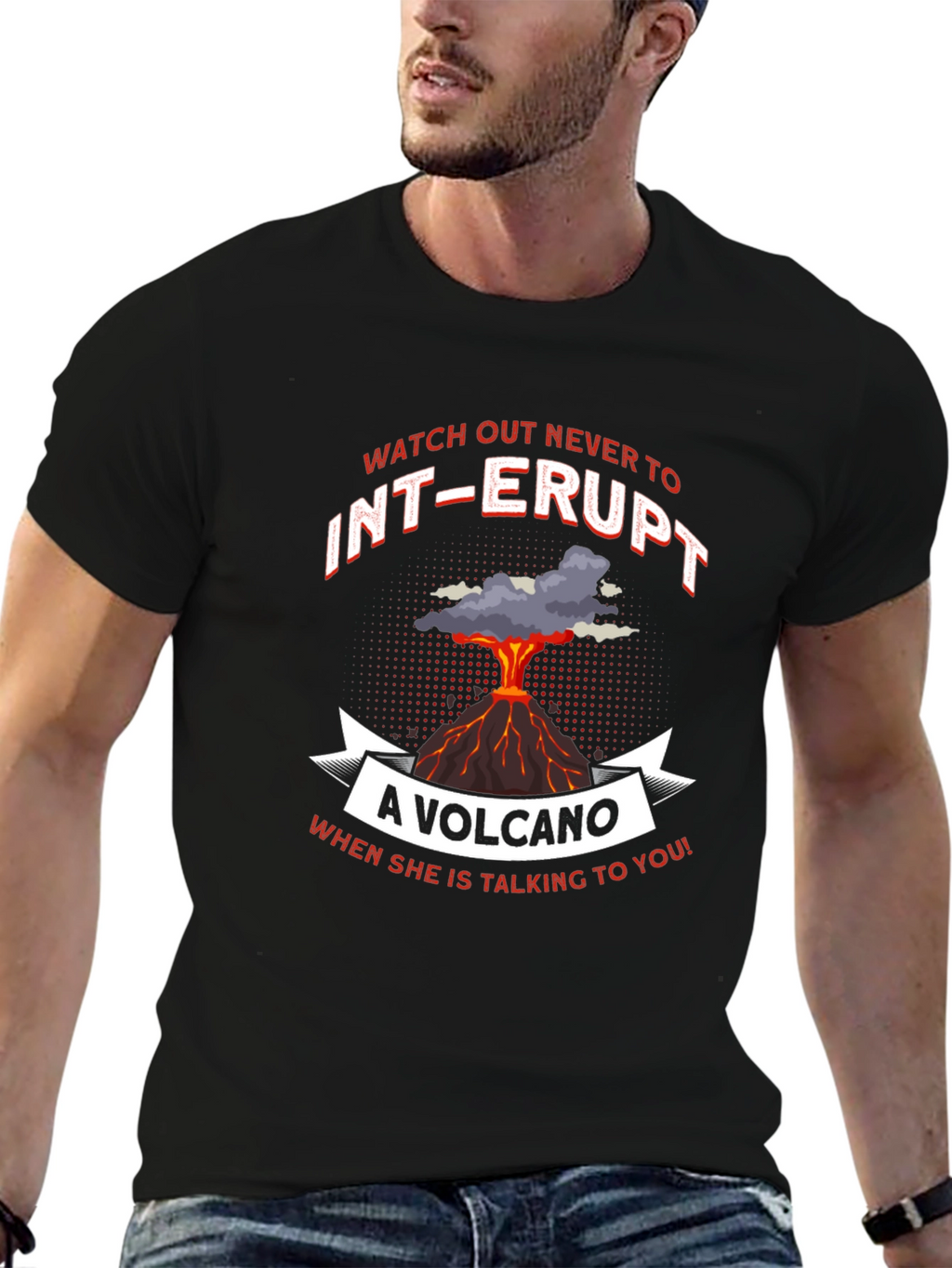 Volcano T-Shirt: Never Interrupt Graphic Tee