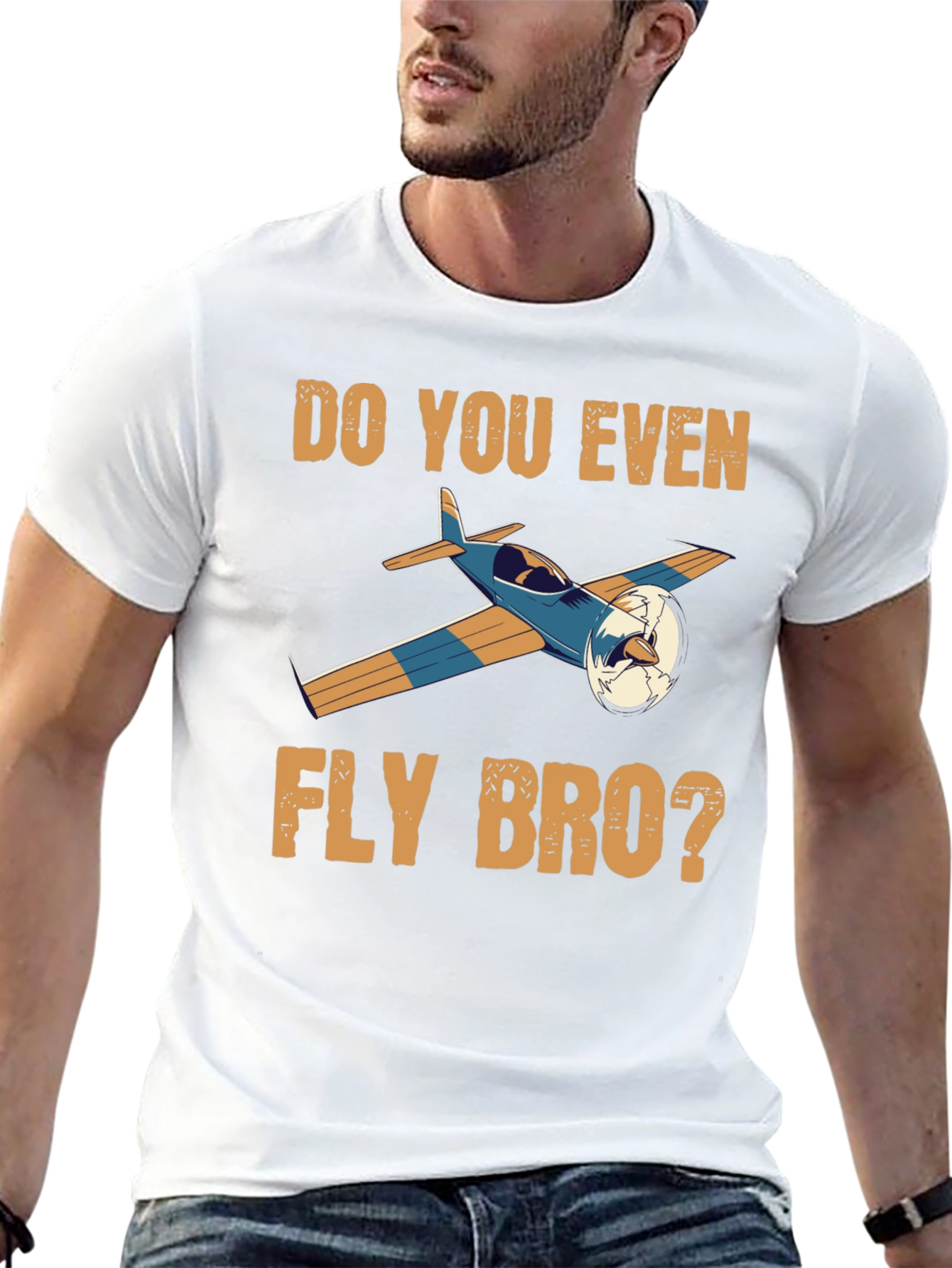 Do You Even Fly Bro T-Shirt
