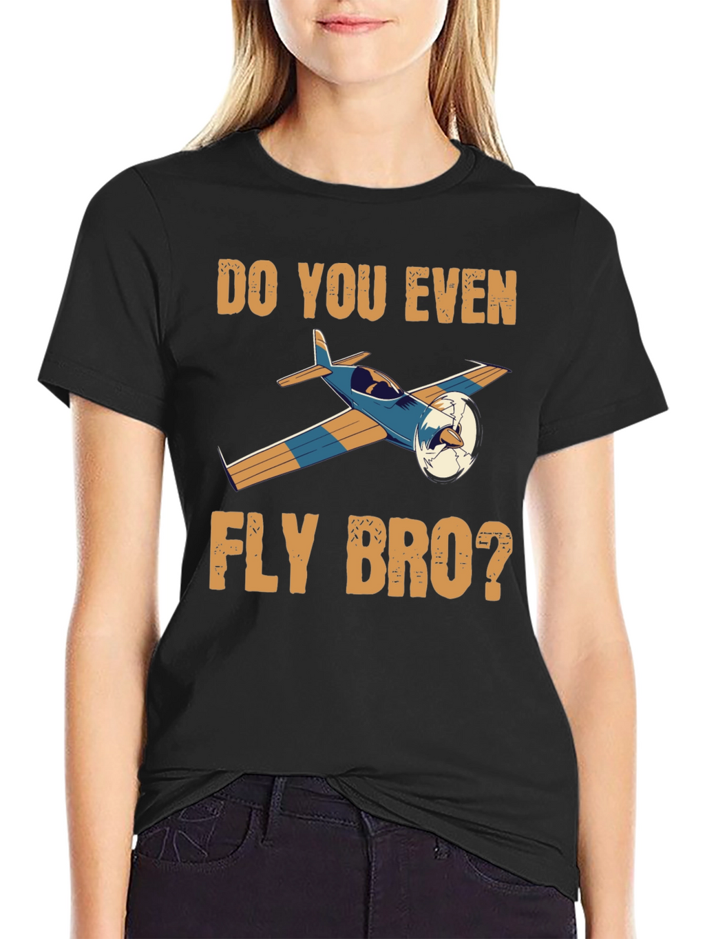Do You Even Fly Bro T-Shirt