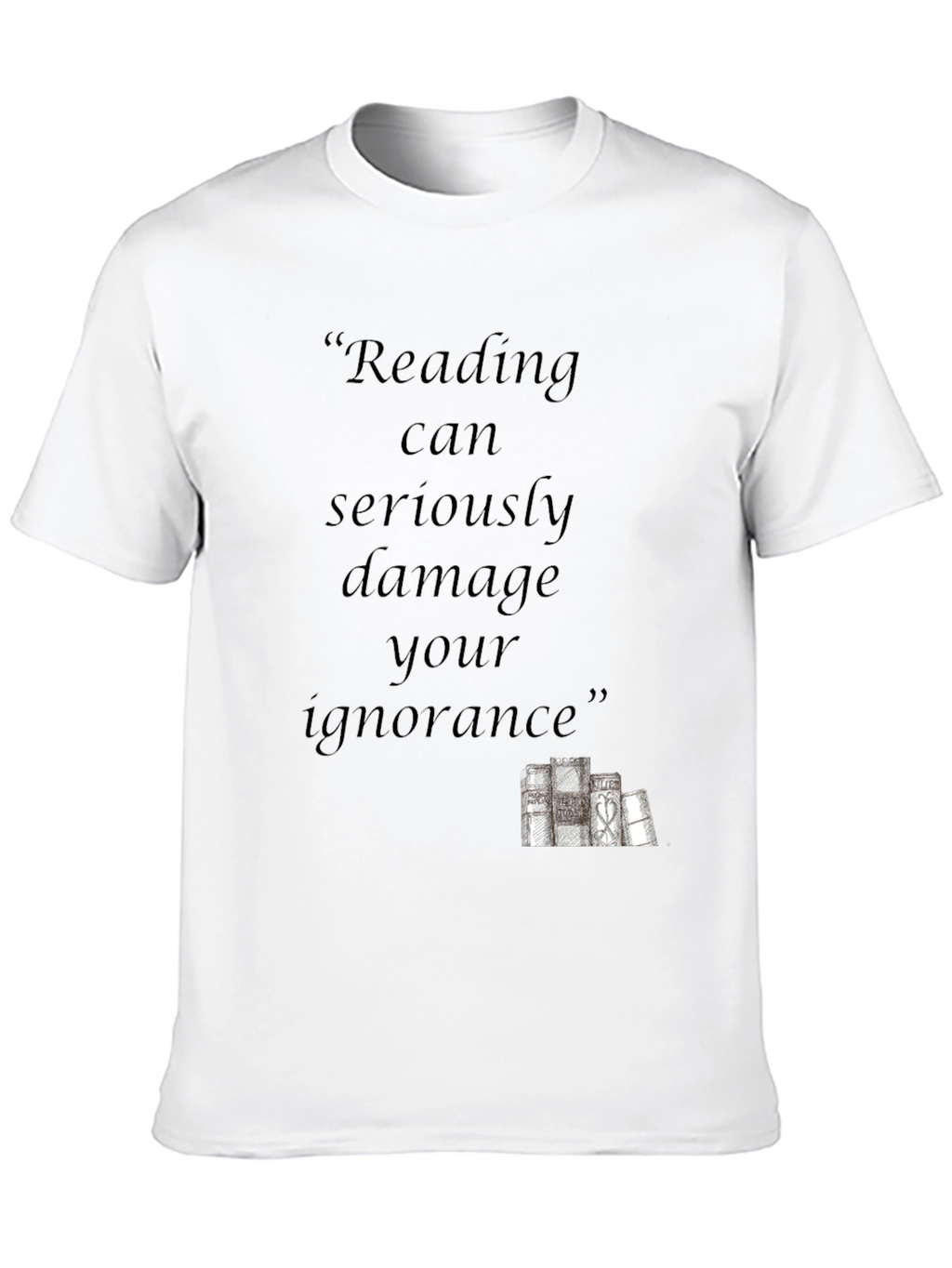 Reading Can Damage Your Ignorance Black T-Shirt