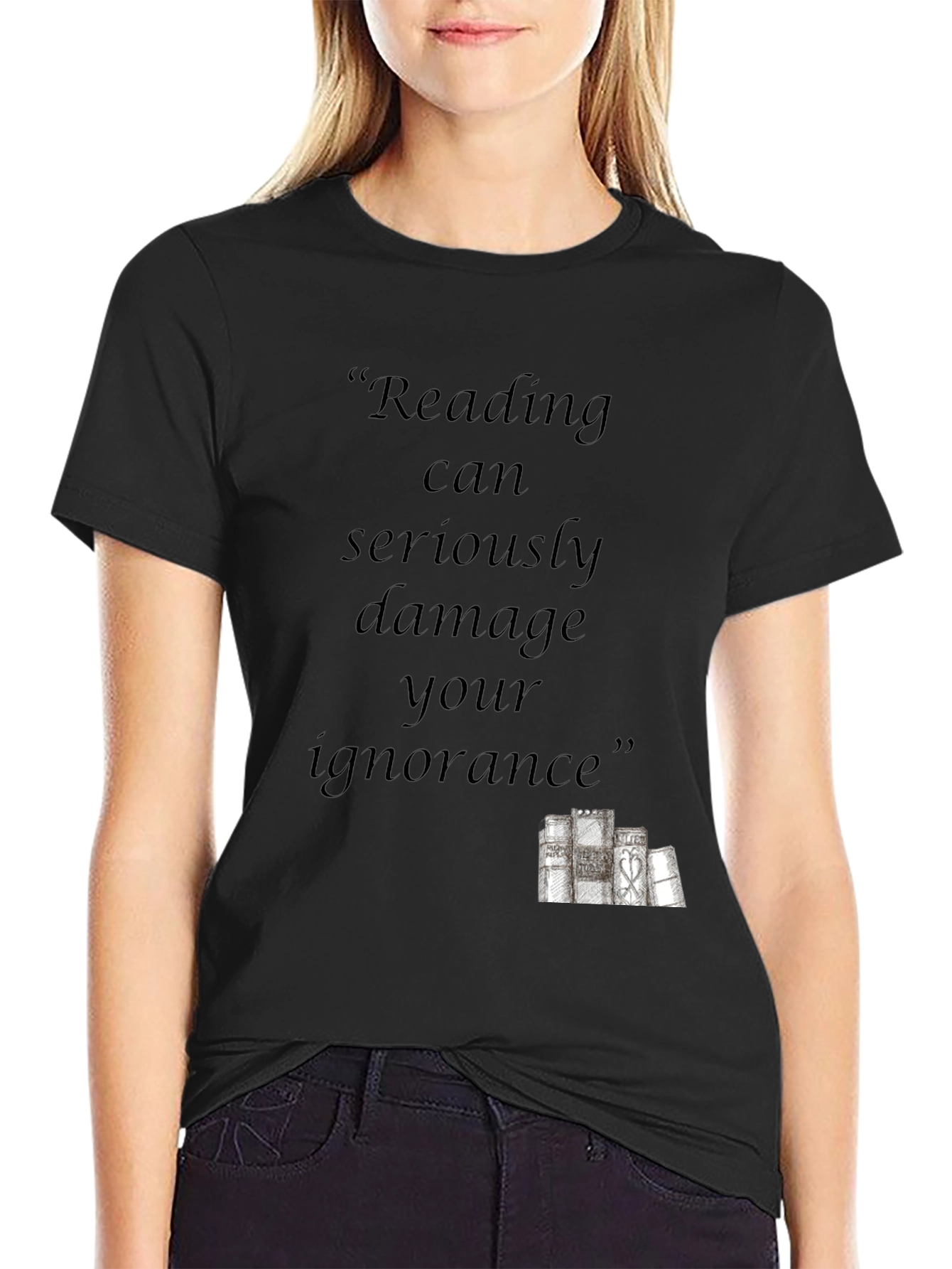 Reading Can Damage Your Ignorance Black T-Shirt
