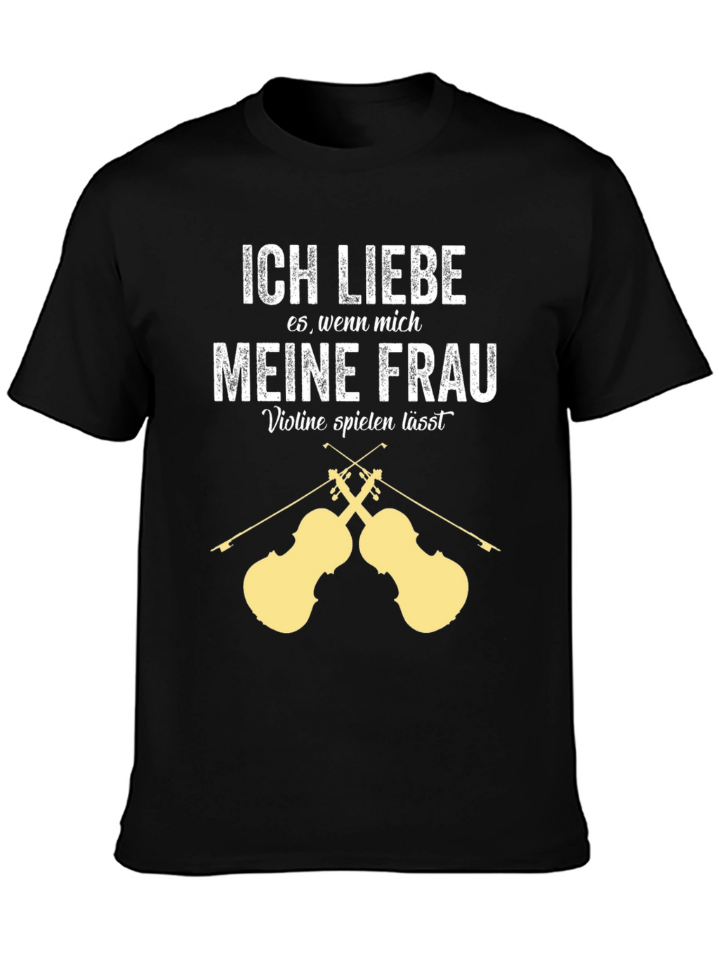 Ich Liebe Meine Frau Violin T-Shirt - Musician Gift