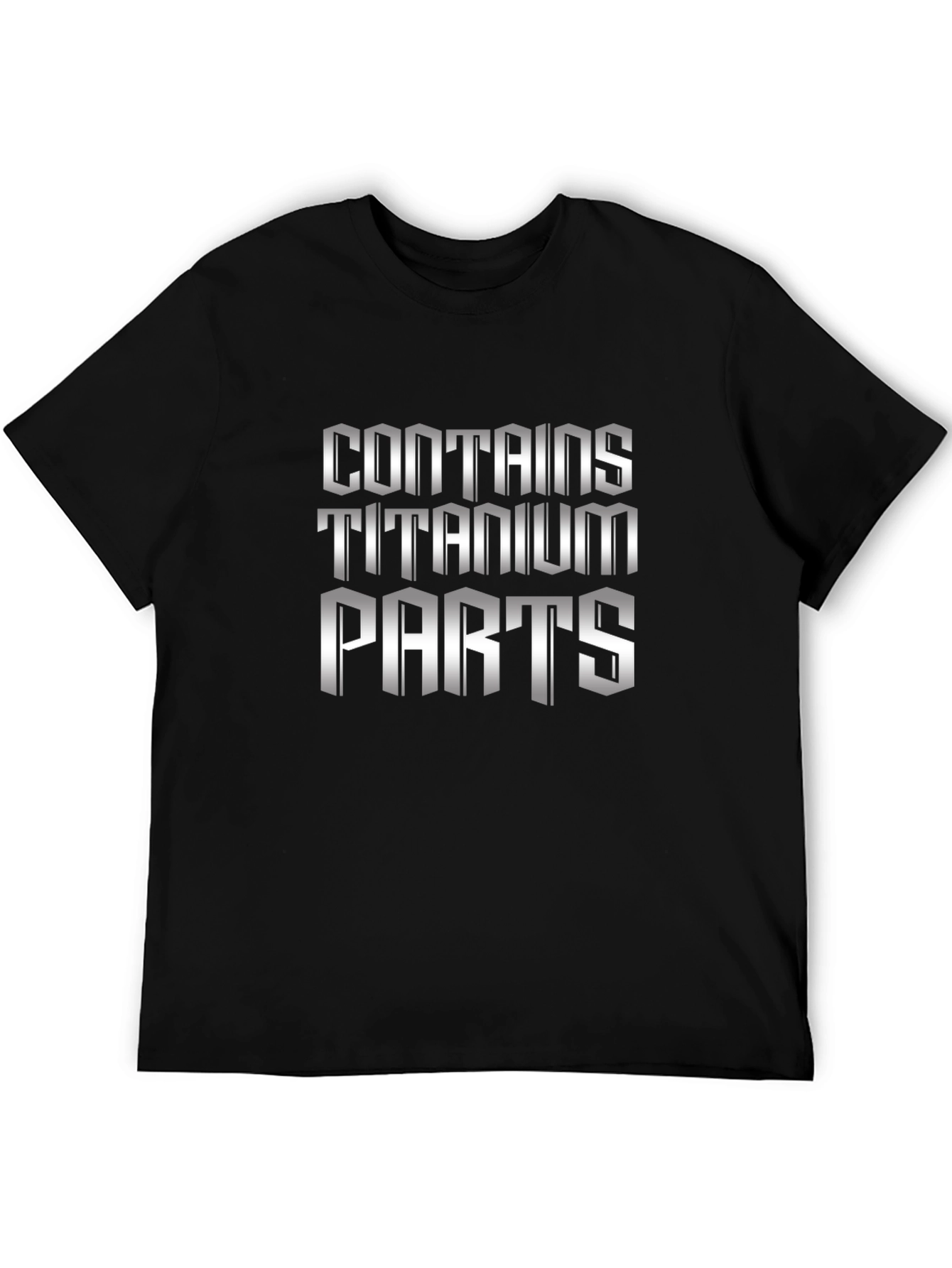 Contains Titanium Parts Graphic Novelty T-Shirt