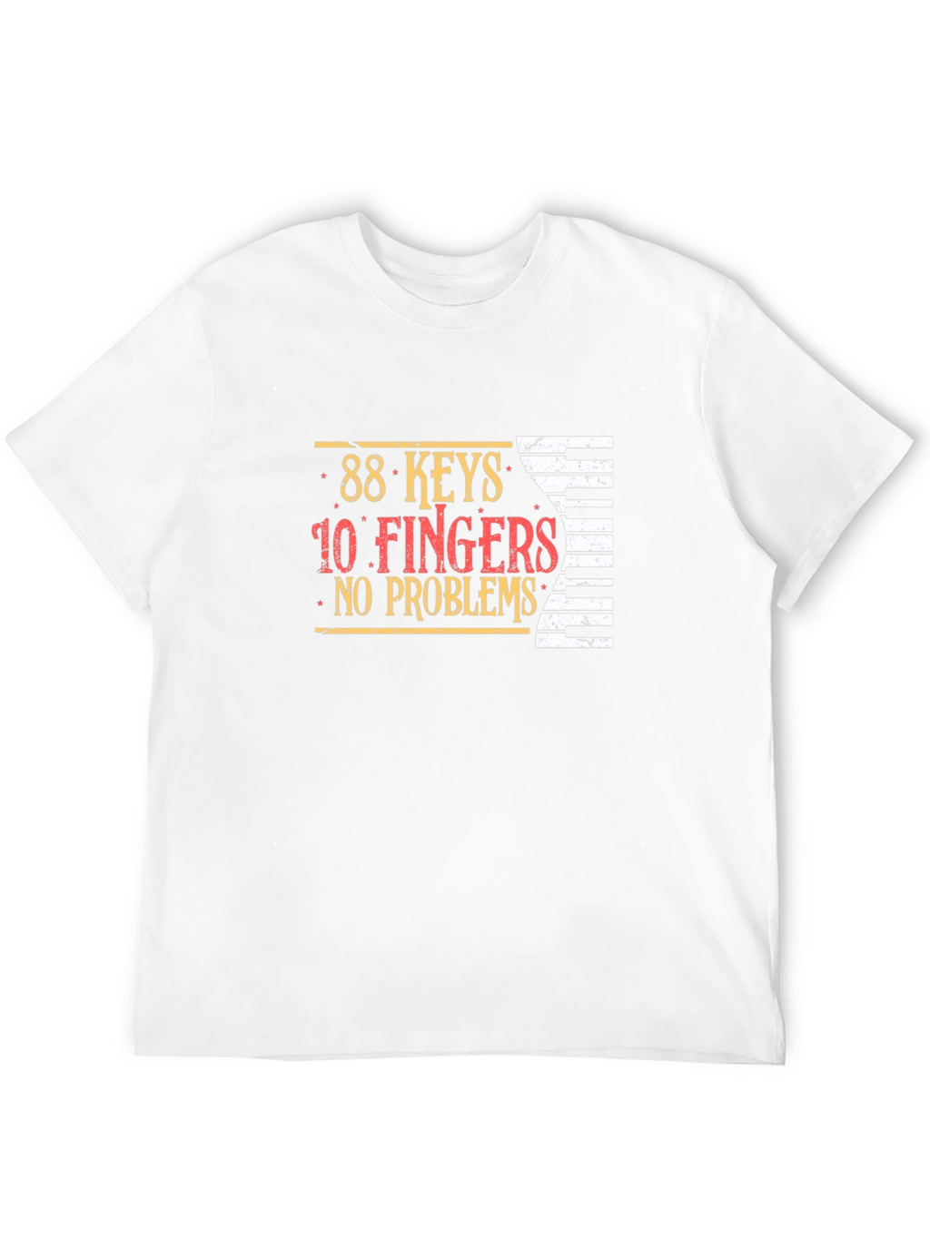 88 Keys 10 Fingers No Problems Graphic T-Shirt
