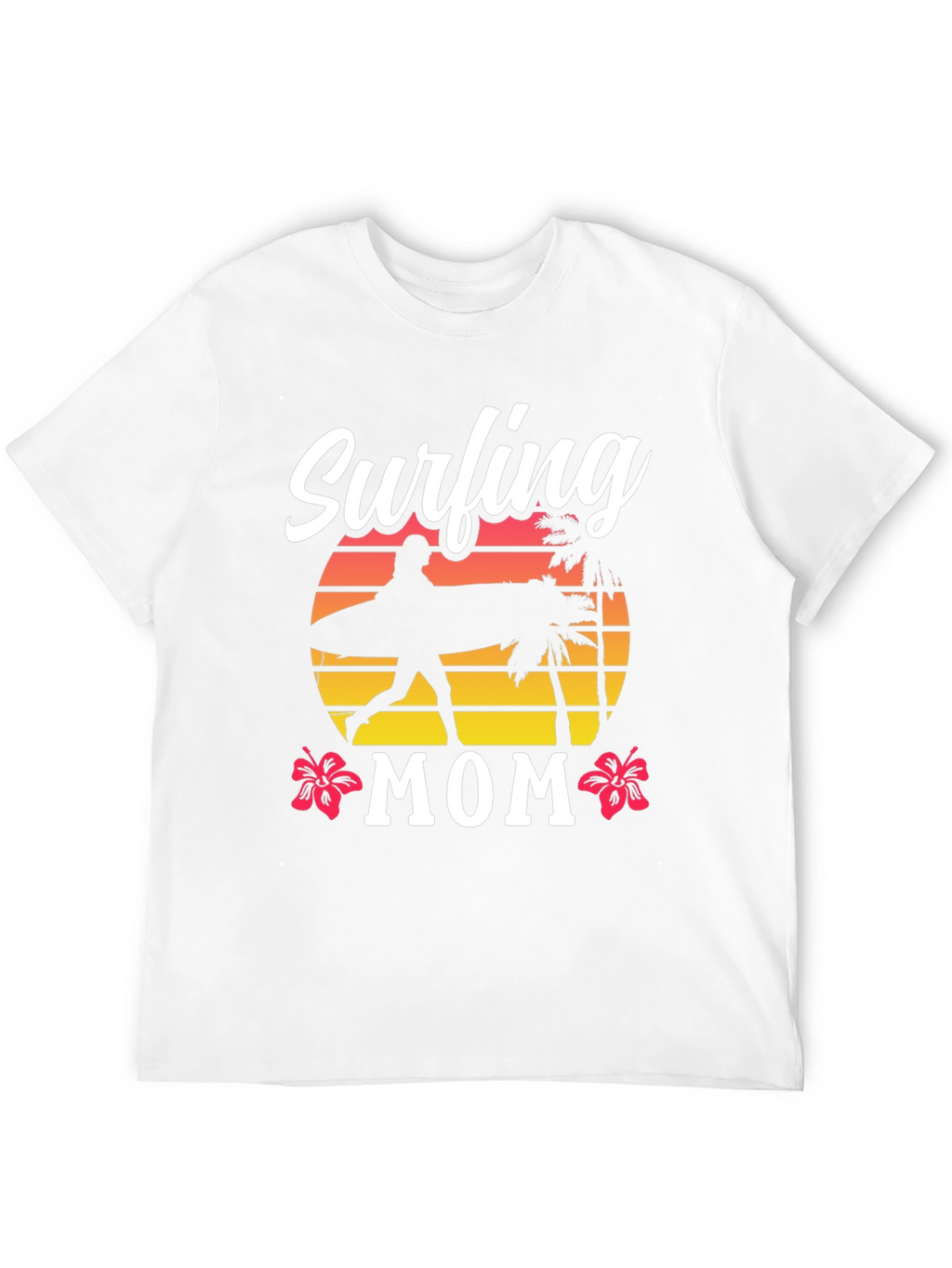 Surfing Mom T-Shirt - Beach Lover Tee