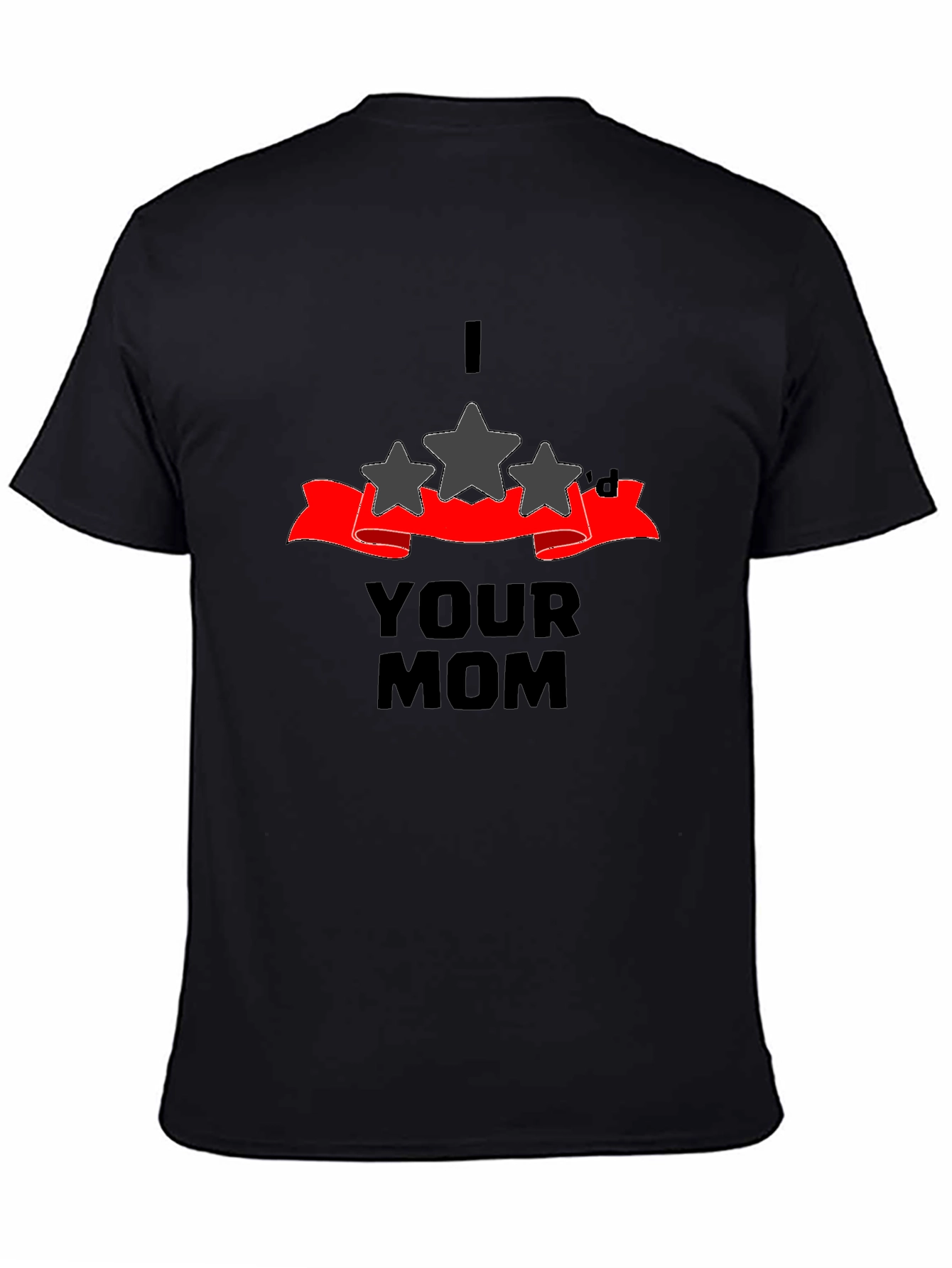 I Three Stard Your Mom Graphic T-Shirt