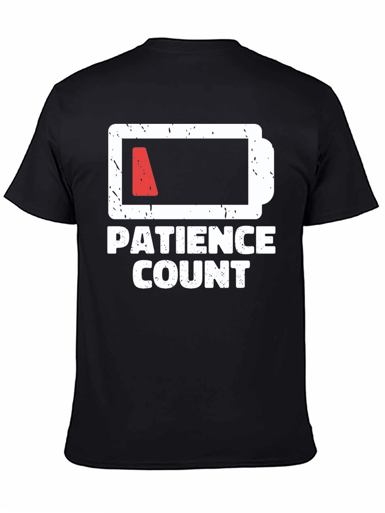 Patience Count Low Battery Graphic T-Shirt