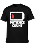 Patience Count Low Battery Graphic T-Shirt