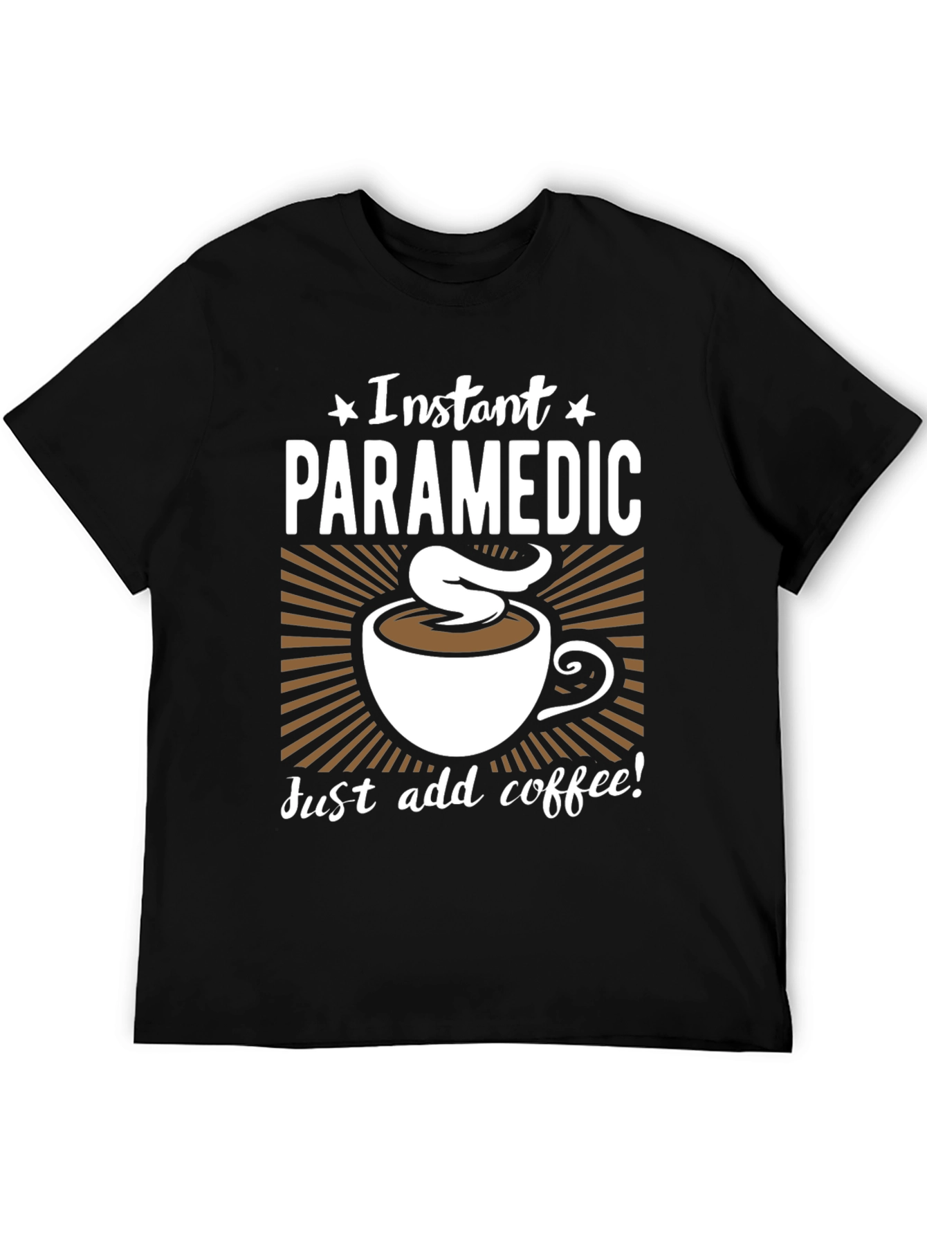 Instant Paramedic Coffee Graphic T-Shirt