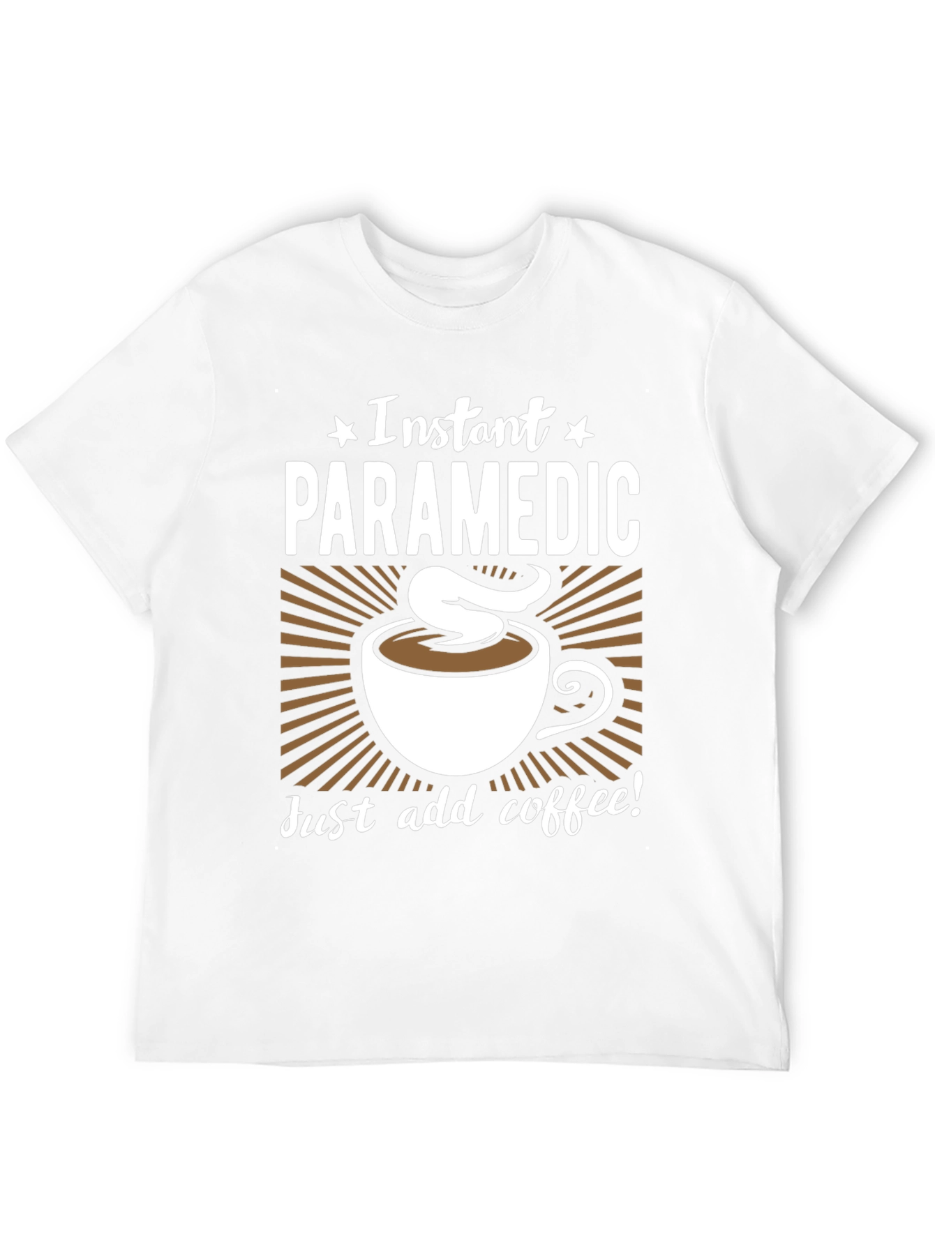 Instant Paramedic Coffee Graphic T-Shirt