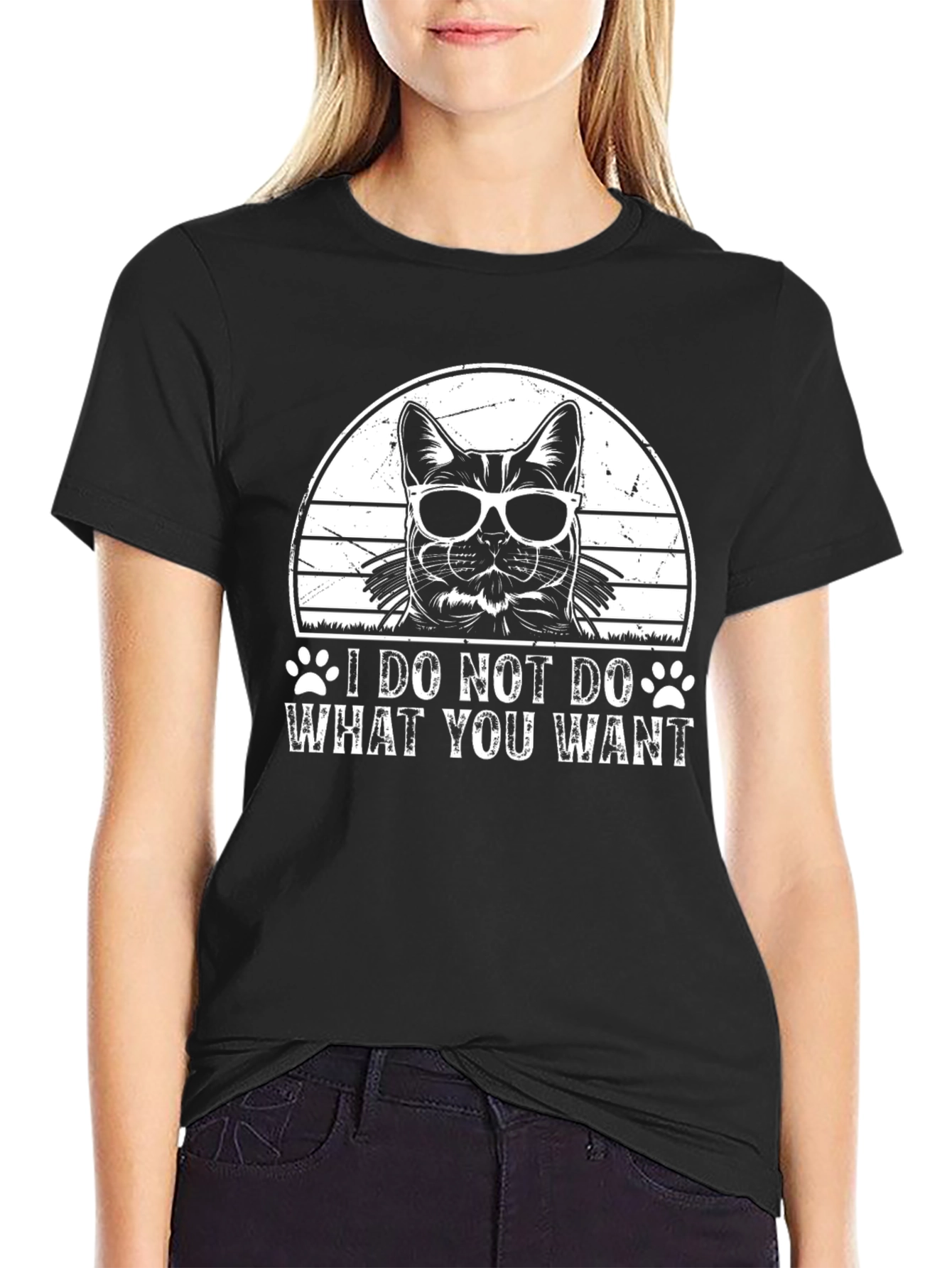 I Do Not Do What You Want Cat T-Shirt