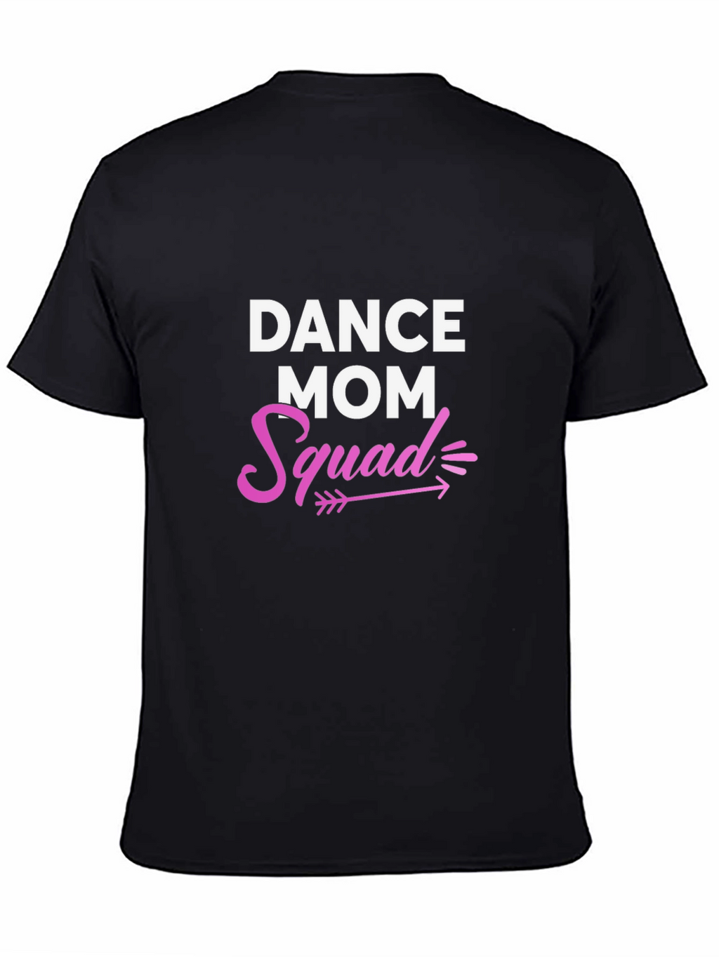 Dance Mom Squad T-Shirt - Black