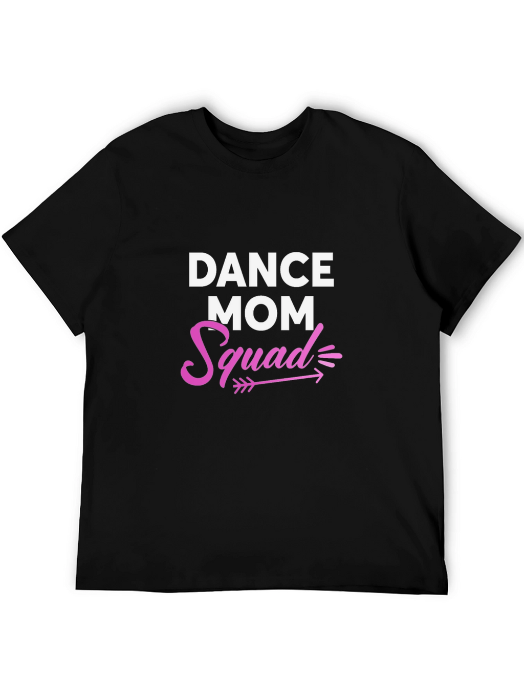 Dance Mom Squad T-Shirt - Black