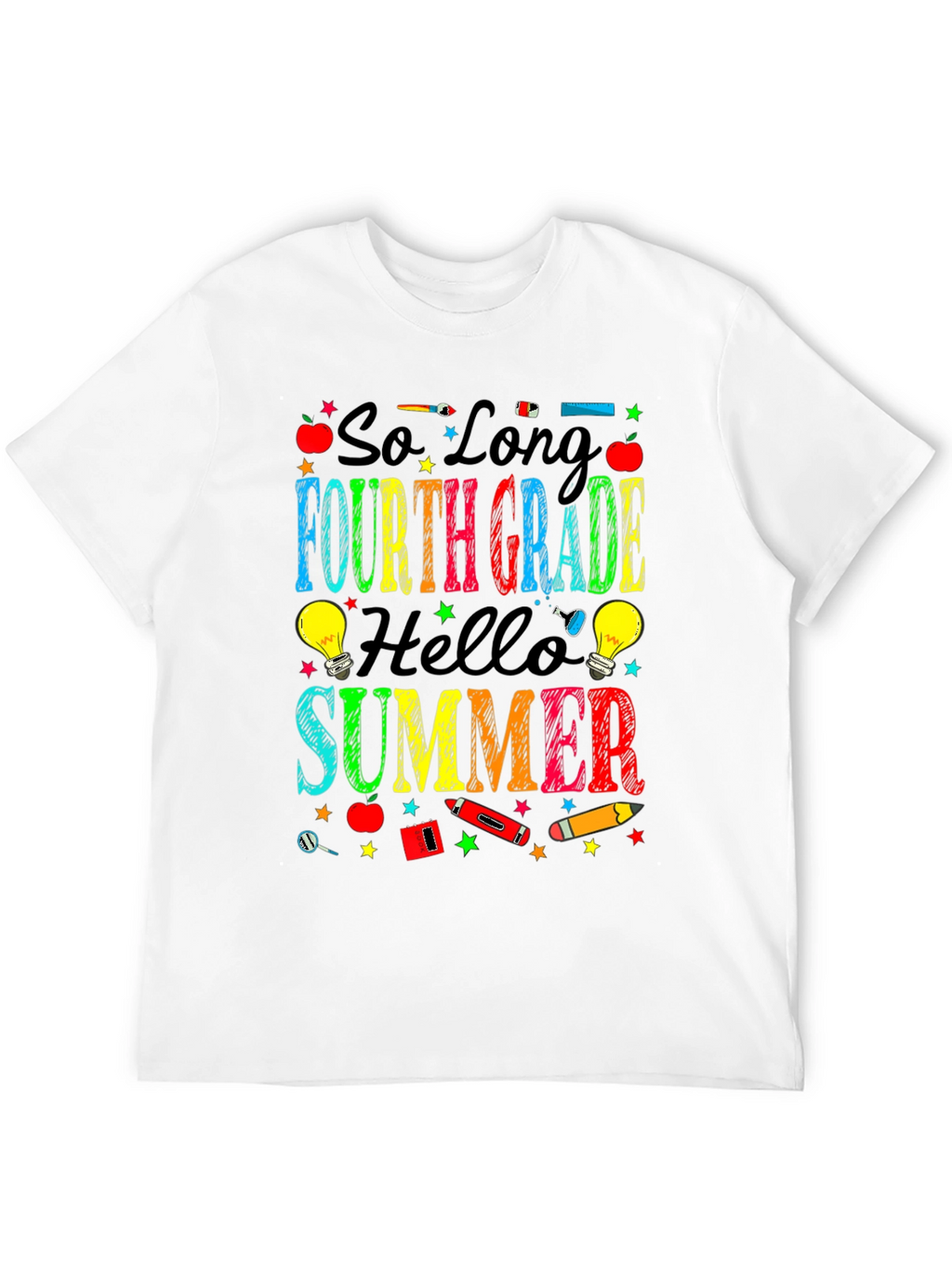 So Long Fourth Grade Hello Summer T-Shirt