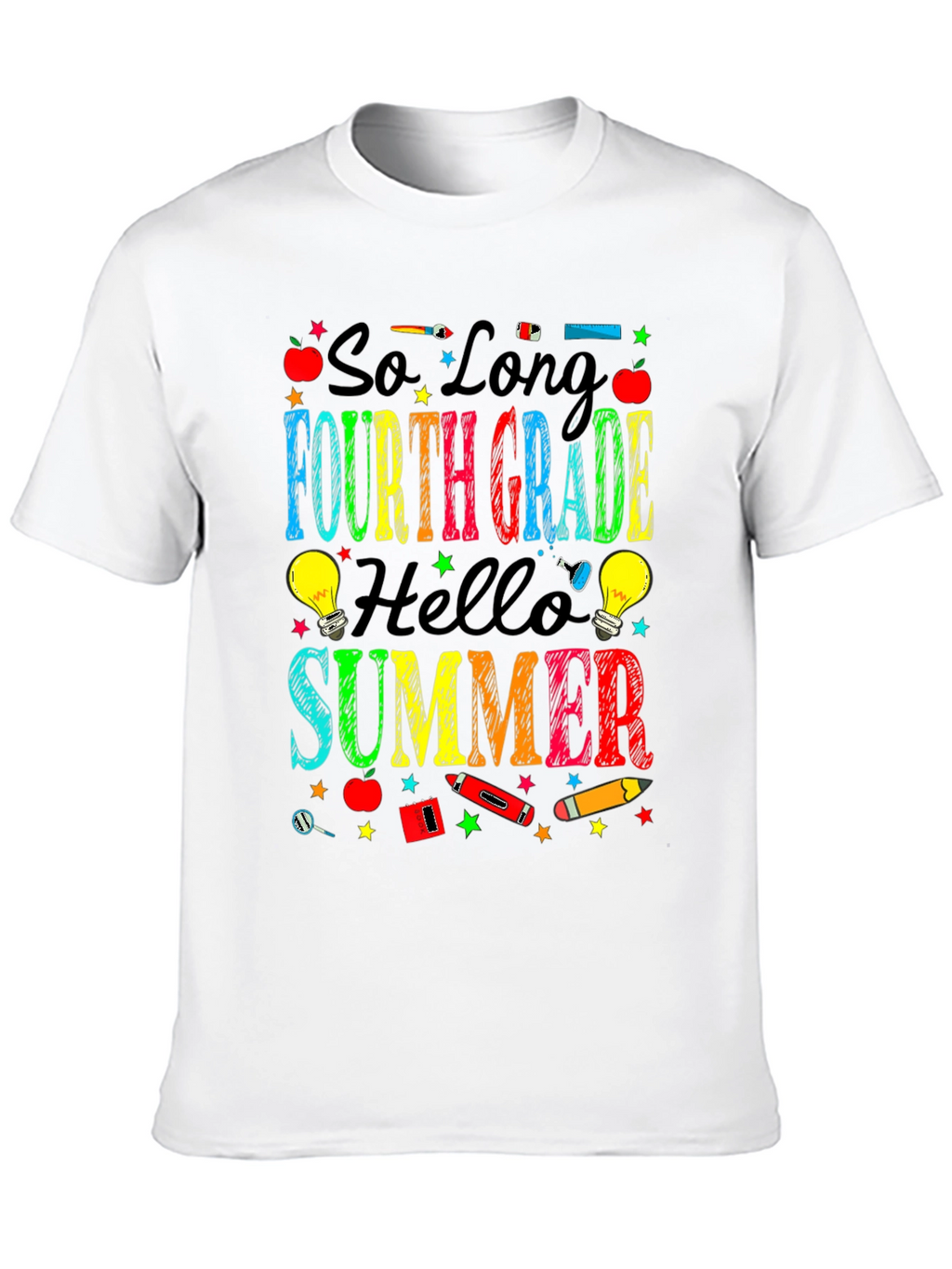 So Long Fourth Grade Hello Summer T-Shirt