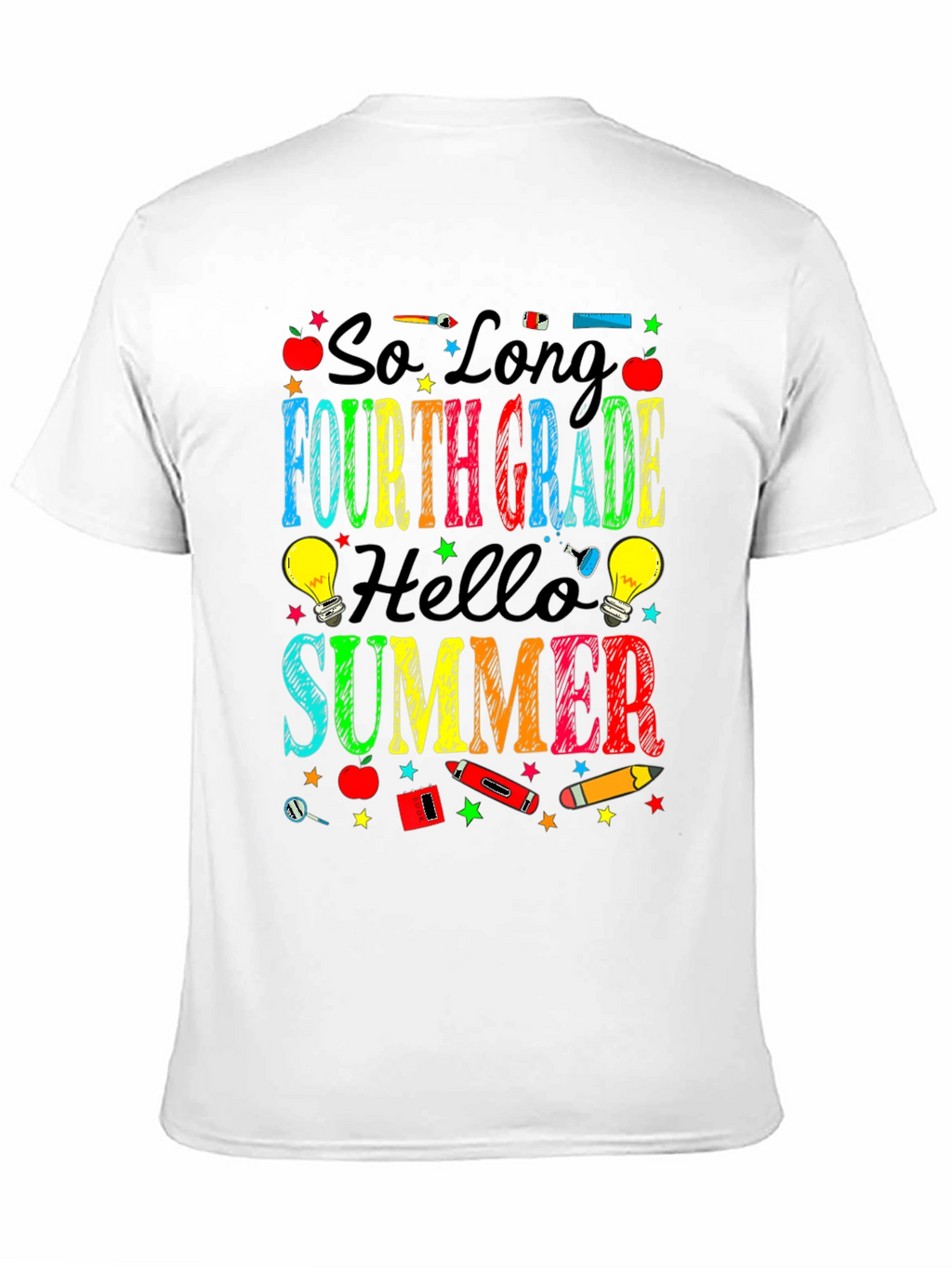 So Long Fourth Grade Hello Summer T-Shirt