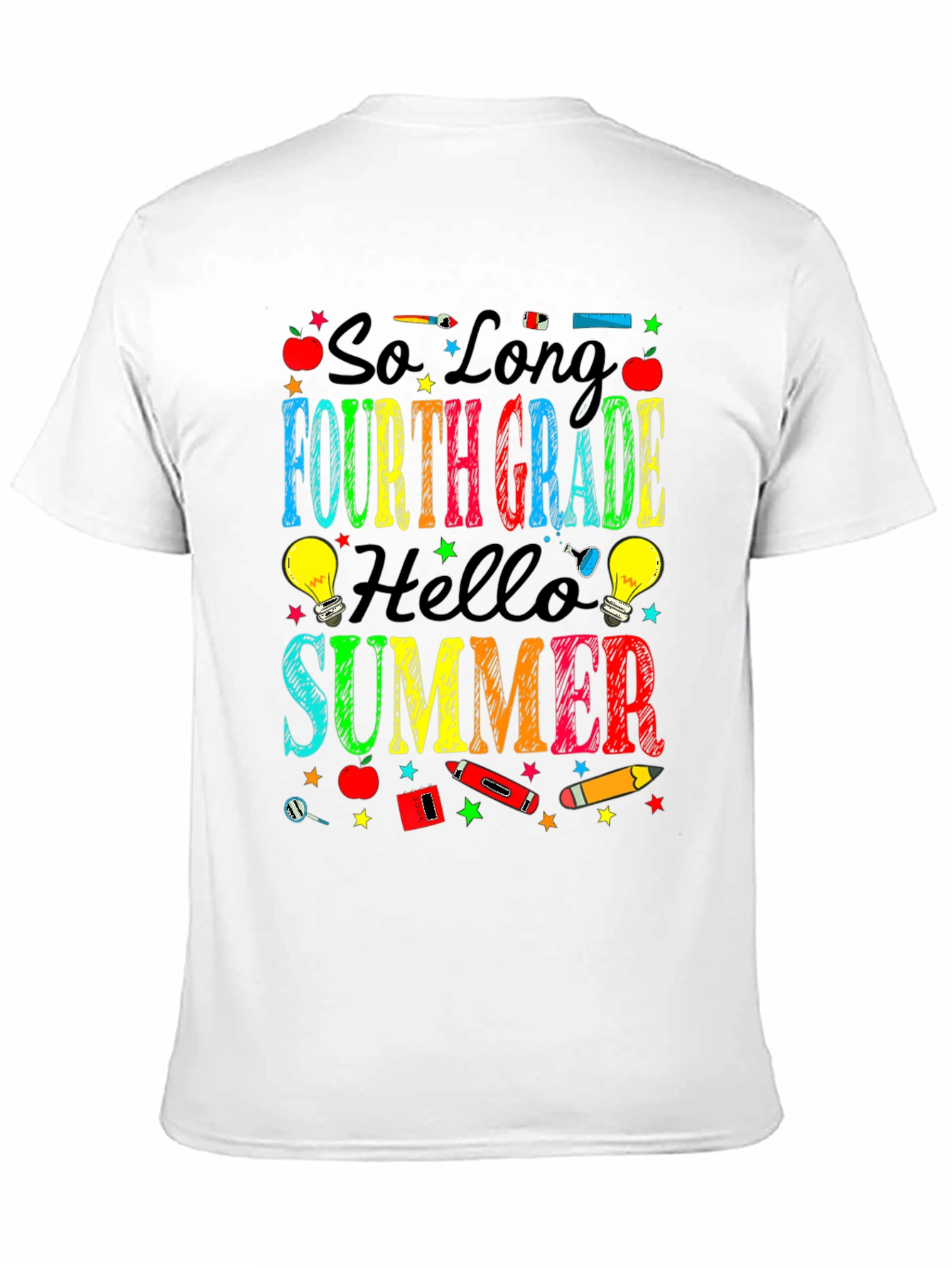So Long Fourth Grade Hello Summer T-Shirt