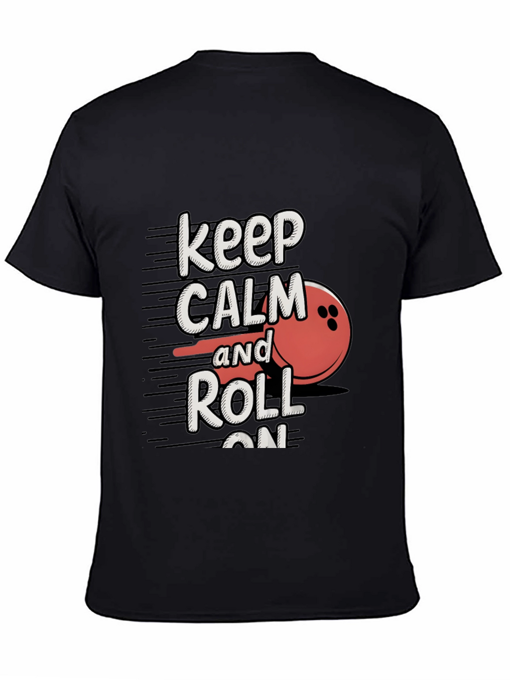 Keep Calm and Roll On Bowling T-Shirt
