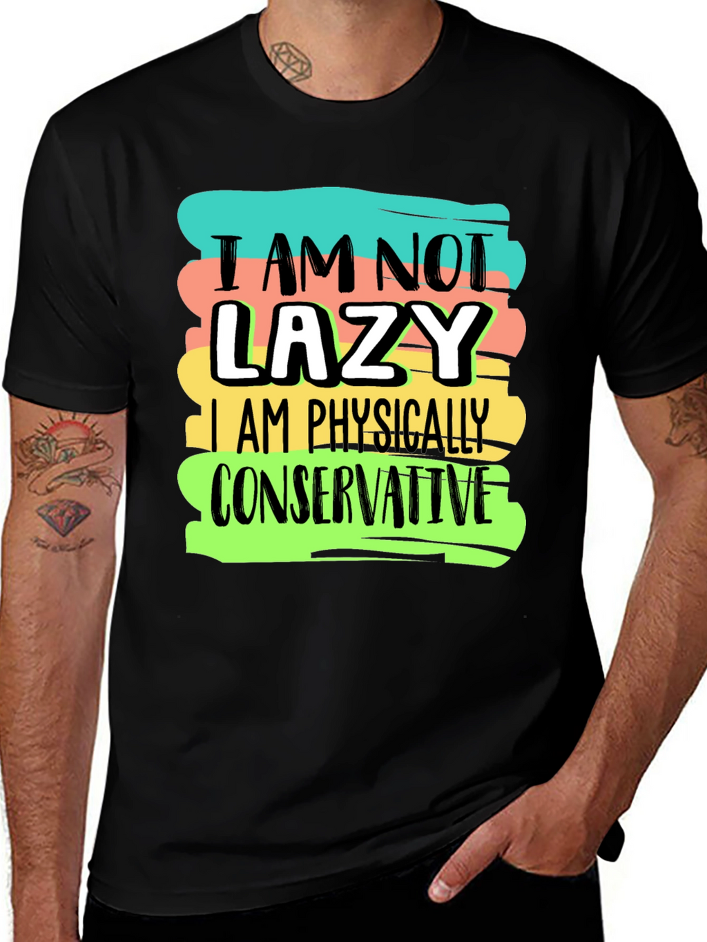 Funny I am not lazy Graphic T-Shirt