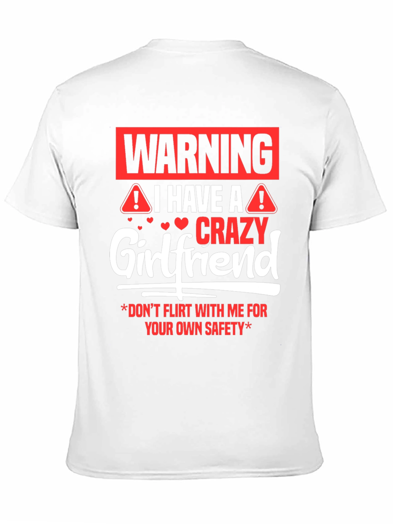 Warning Crazy Girlfriend Graphic Tee