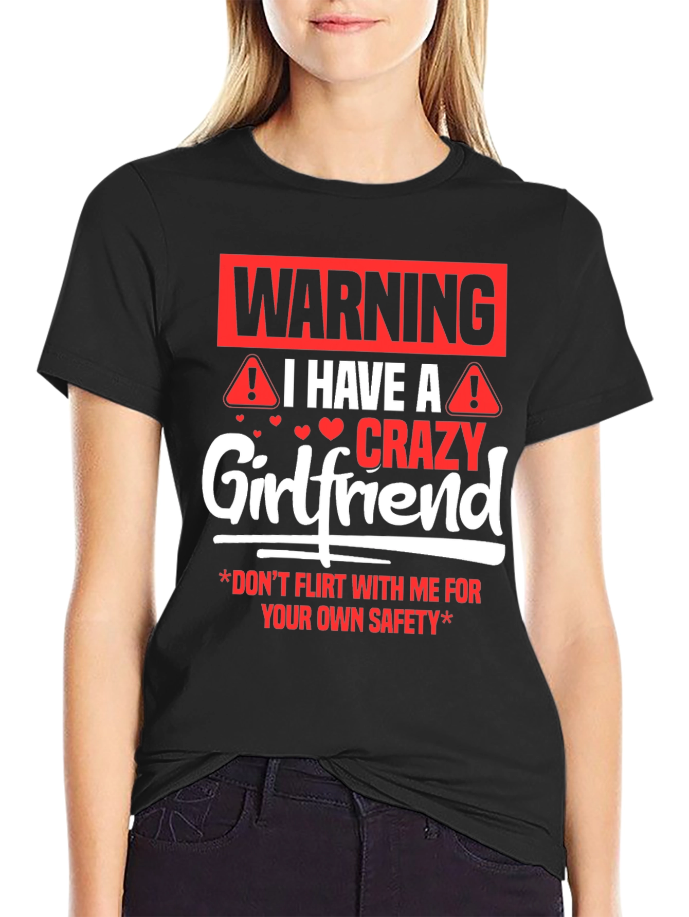 Warning Crazy Girlfriend Graphic Tee