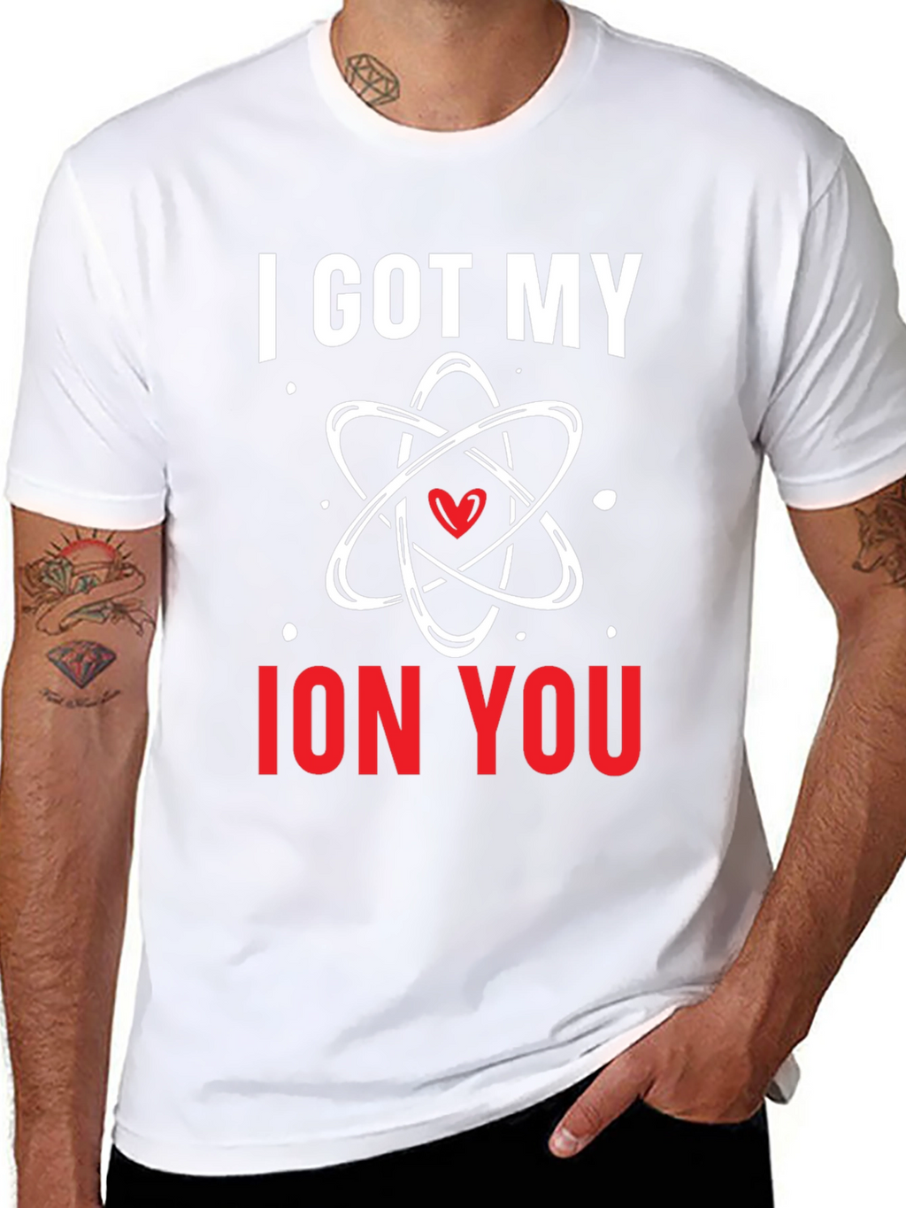 I Got My Ion You Graphic Tee