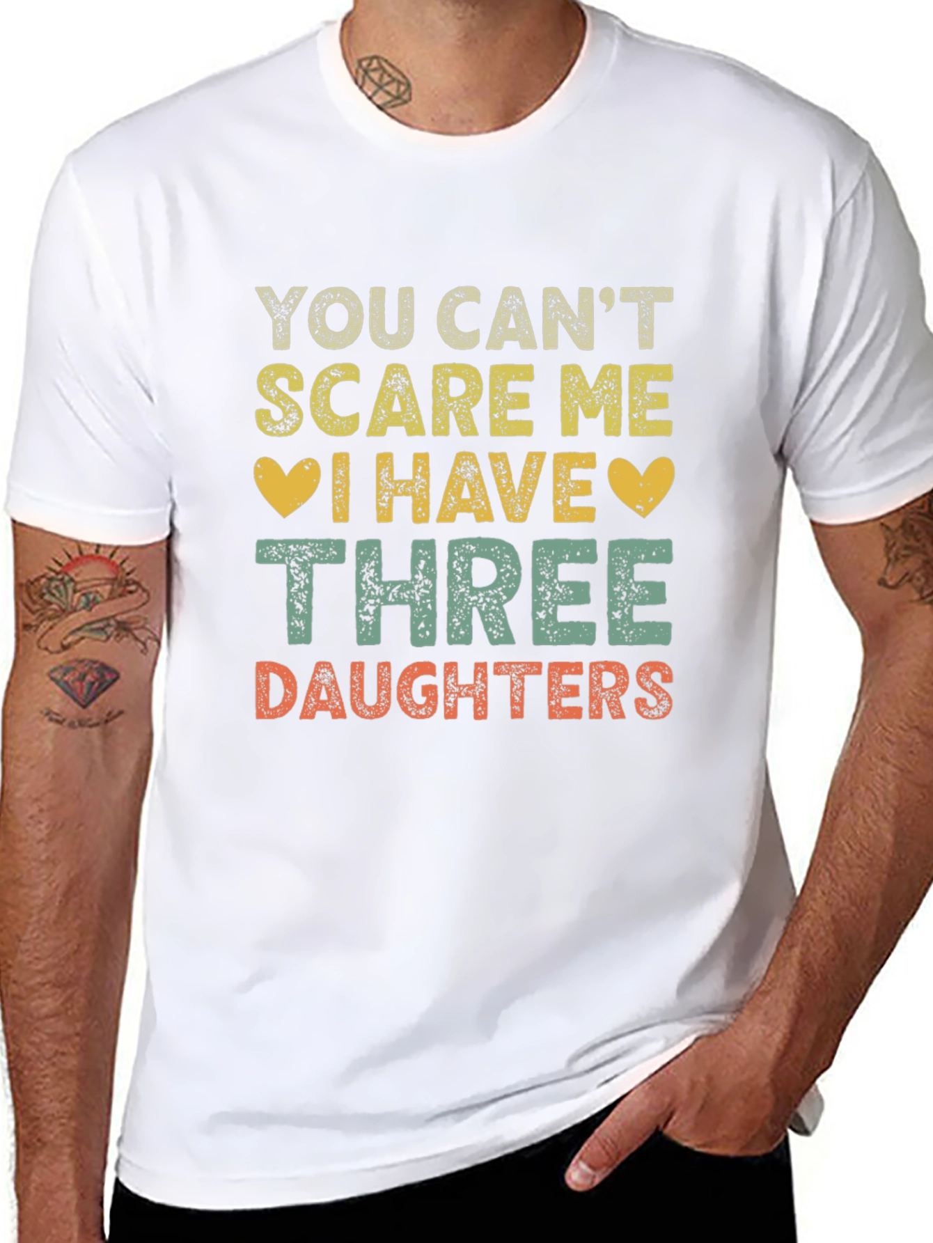 Funny Three Daughters T-Shirt - You Cant Scare Me