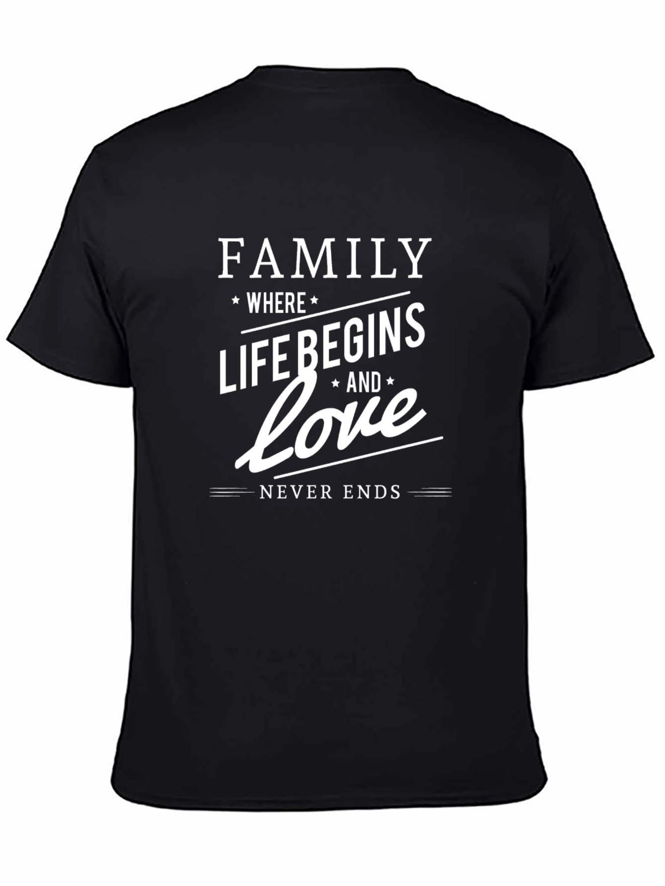Family Where Life Begins Graphic T-Shirt