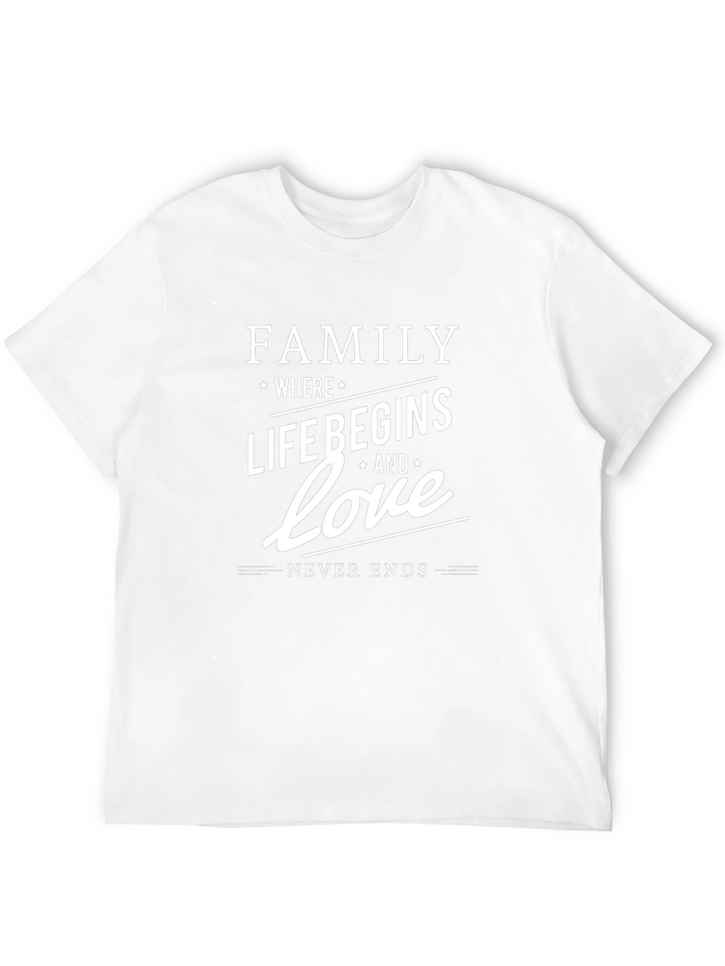 Family Where Life Begins Graphic T-Shirt
