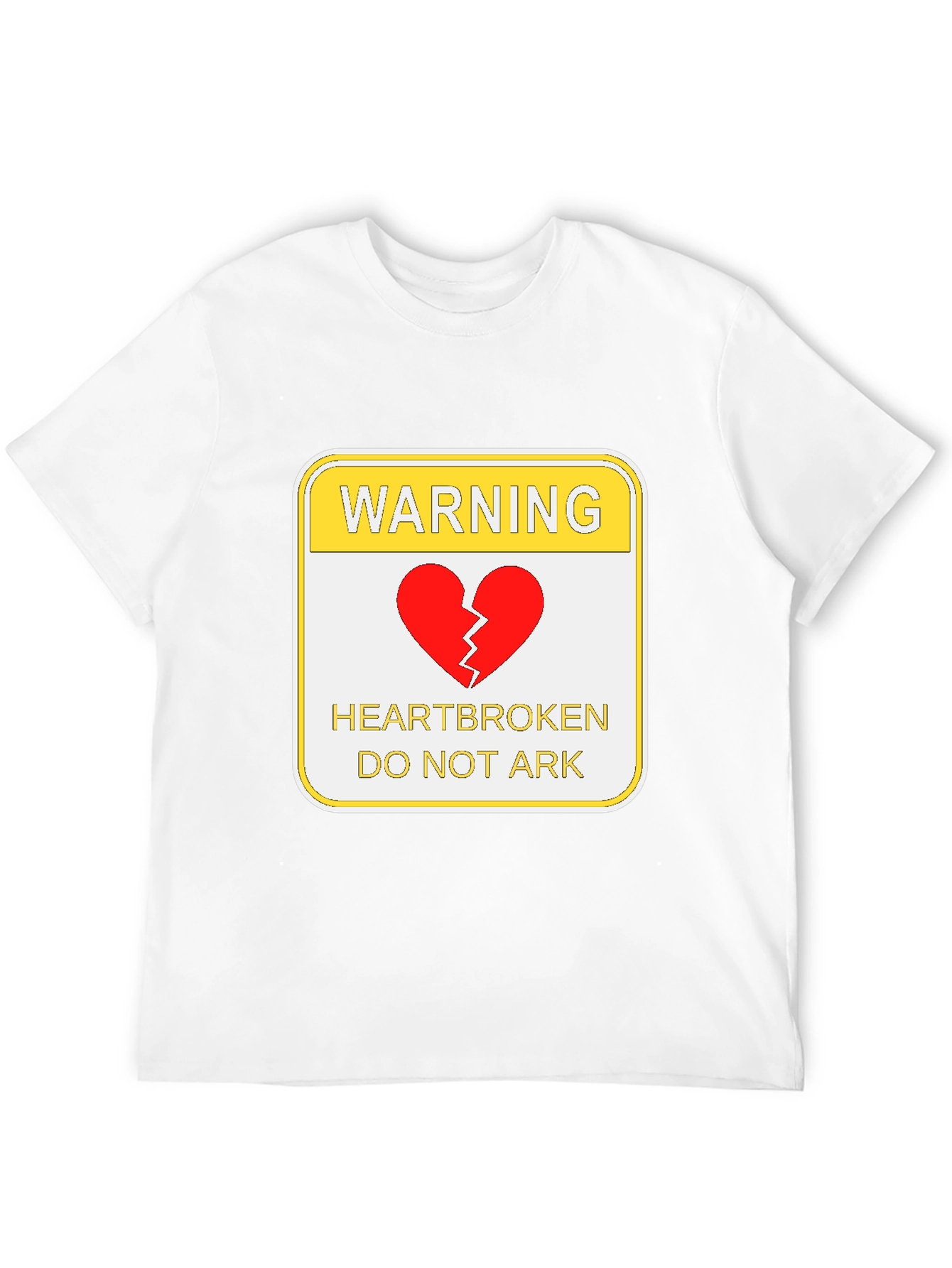 Warning Heartbroken T-Shirt