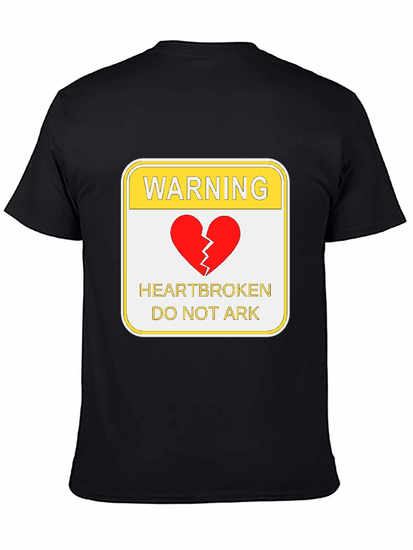 Warning Heartbroken T-Shirt