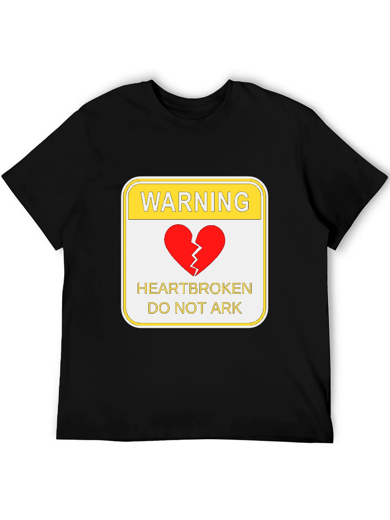 Warning Heartbroken T-Shirt