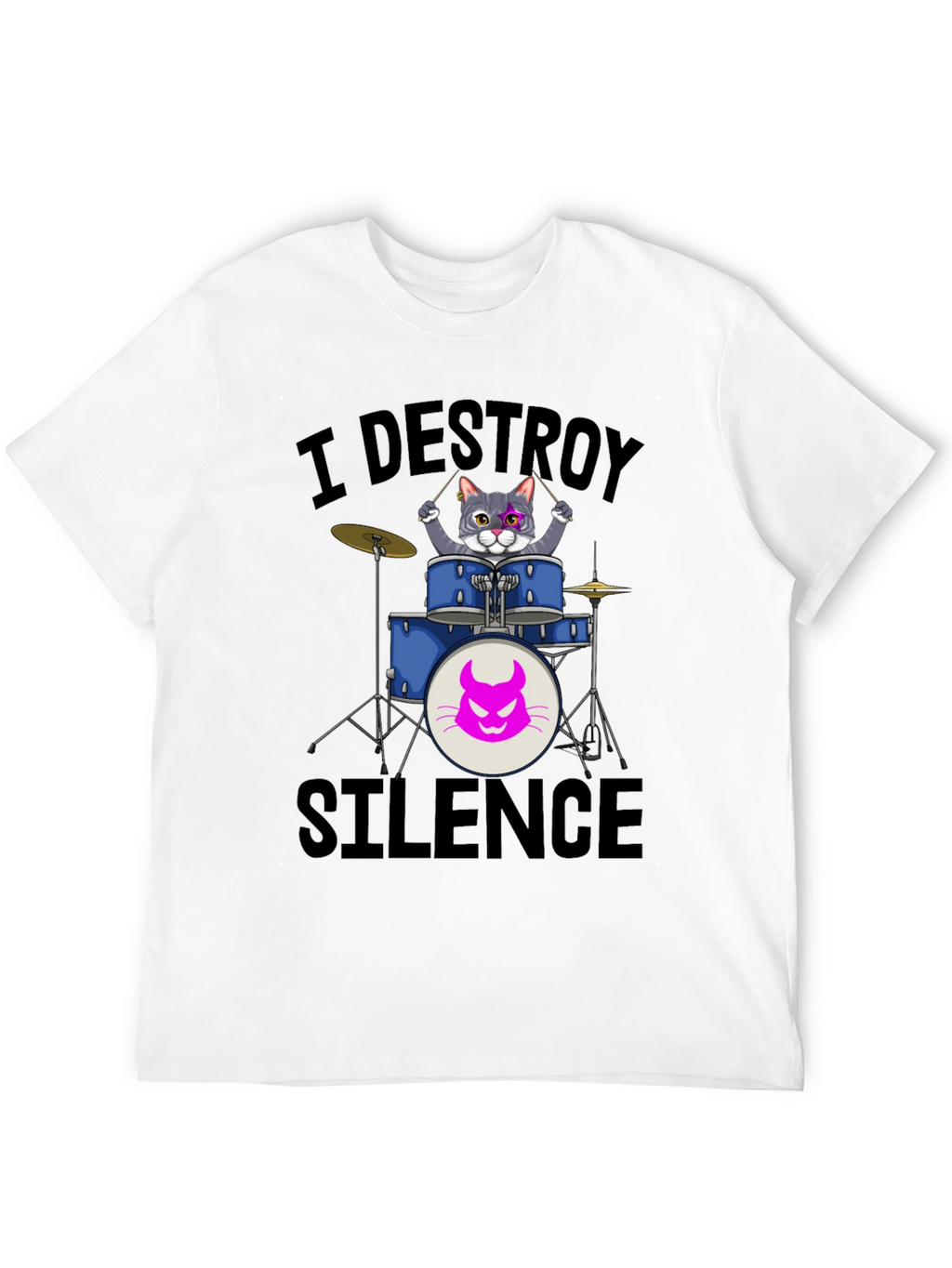 I Destroy Silence Cat Drummer T-Shirt
