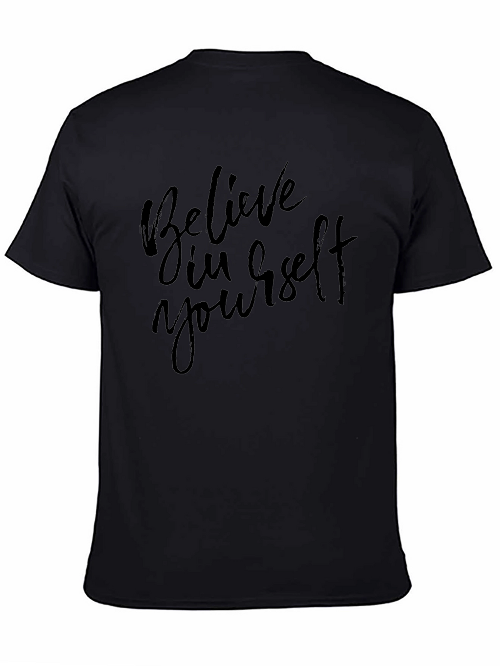 Believe In Yourself Graphic Black T-Shirt