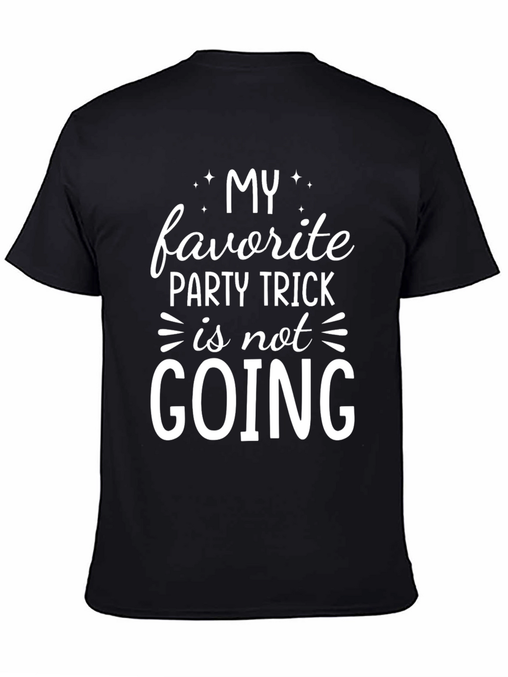 My Favorite Party Trick T-Shirt