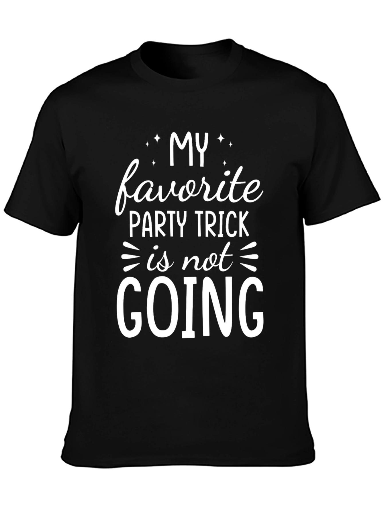 My Favorite Party Trick T-Shirt