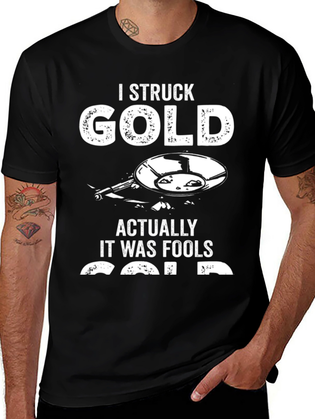 I Struck Gold Funny T-Shirt