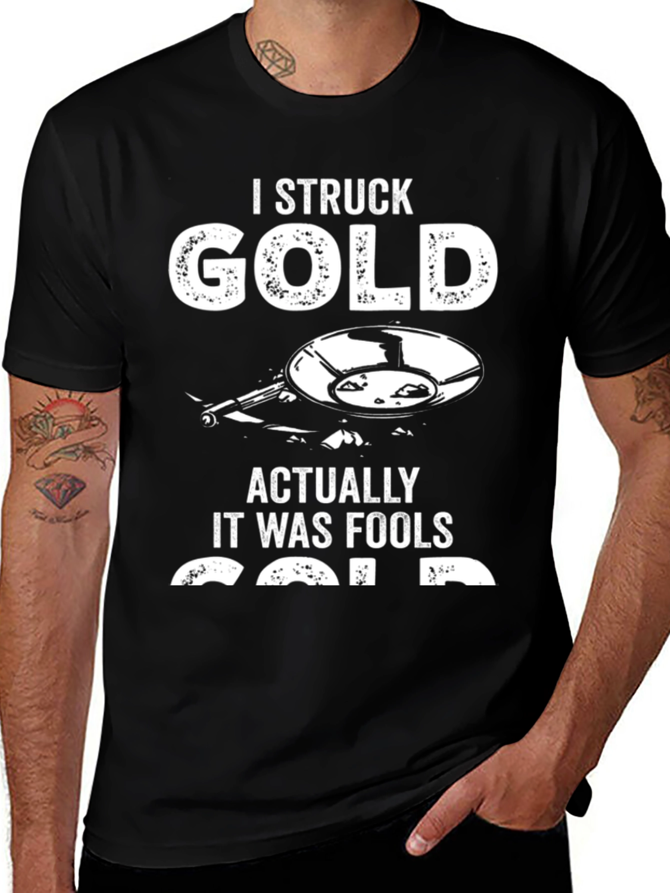I Struck Gold Funny T-Shirt