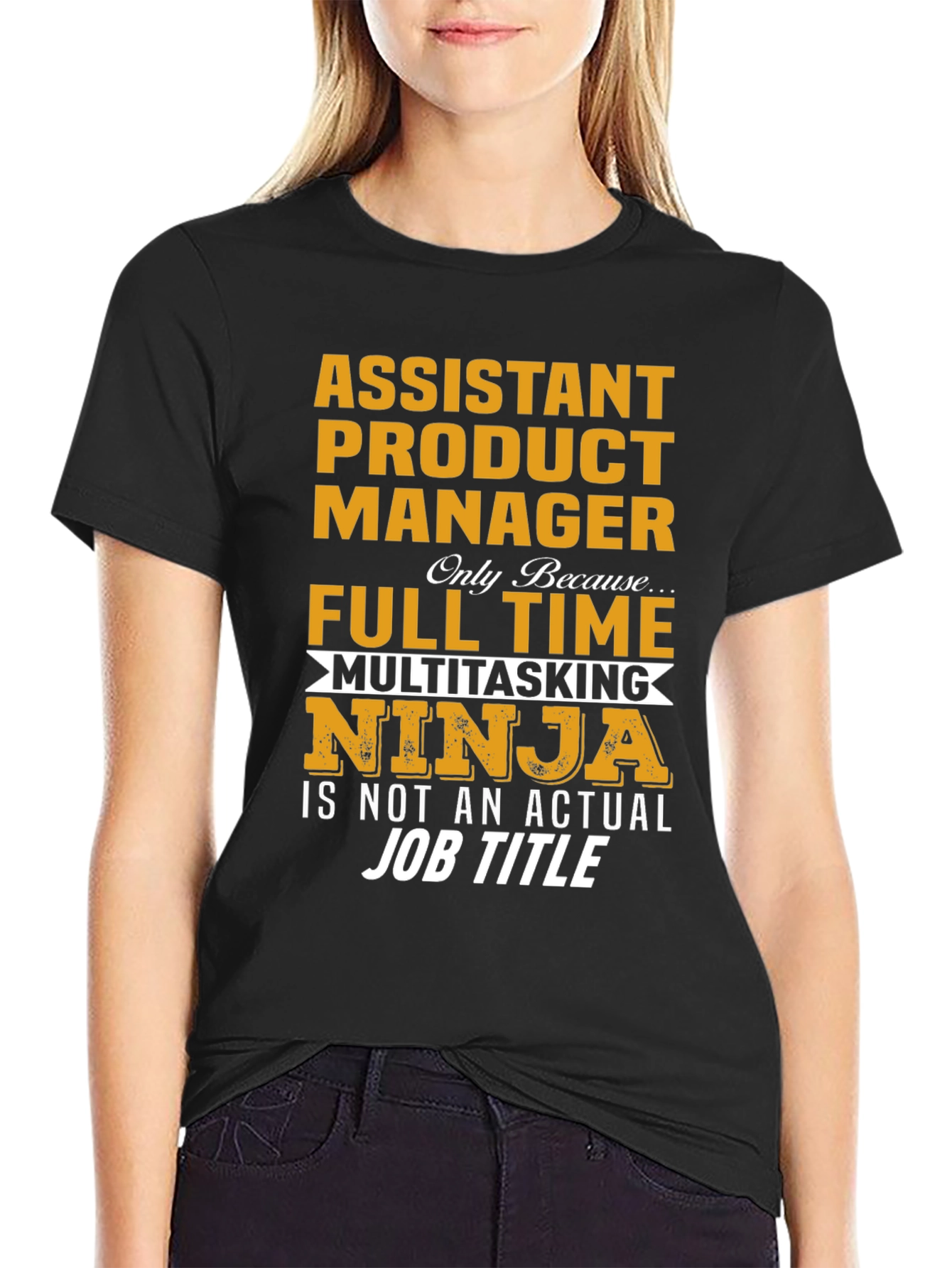 Assistant Product Manager Ninja T-Shirt
