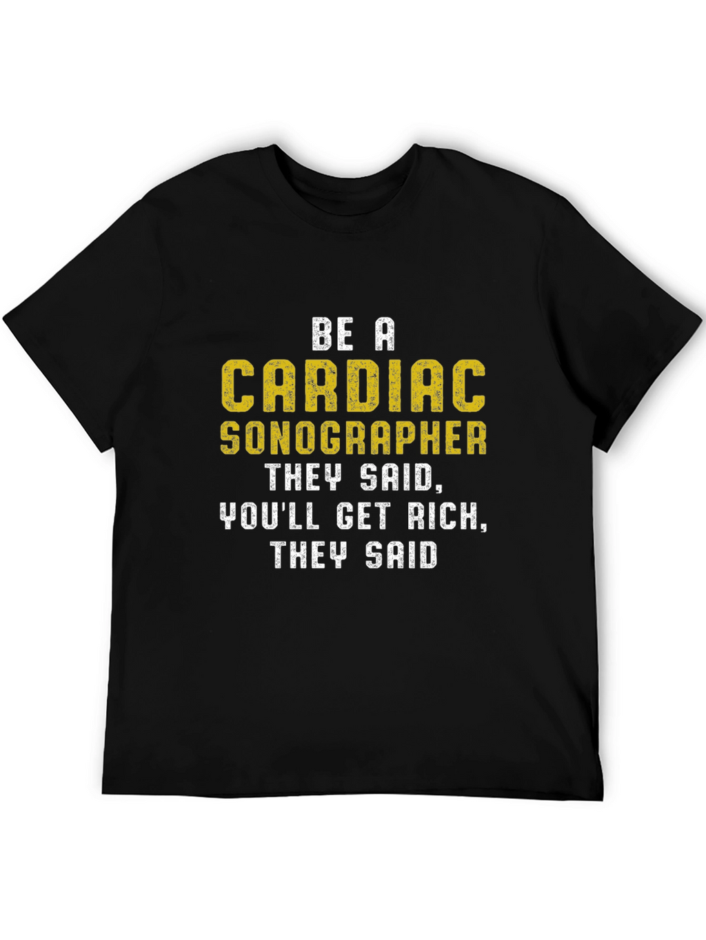 Cardiac Sonographer Humor T-Shirt
