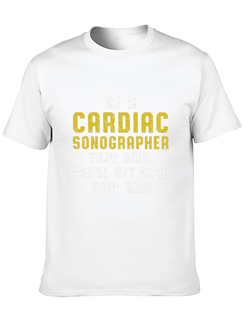 Cardiac Sonographer Humor T-Shirt