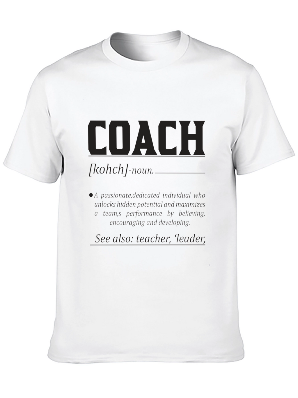 Coach Definition T-Shirt - Gift for Coaches