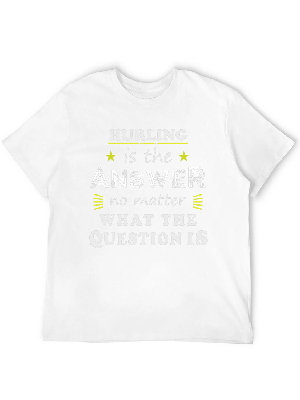 Hurling is the Answer Mens Black T-Shirt