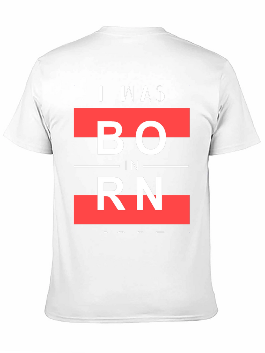 I Was Born Graphic T-Shirt