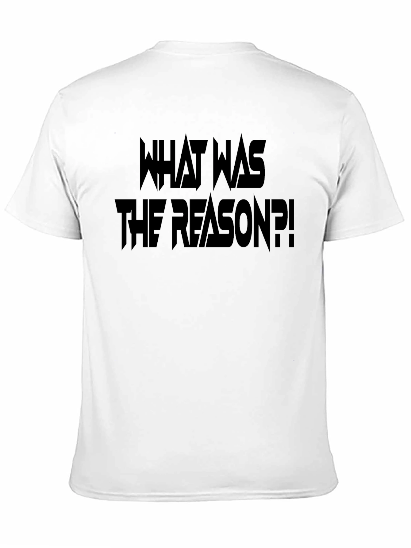 What Was The Reason Black Graphic Tee