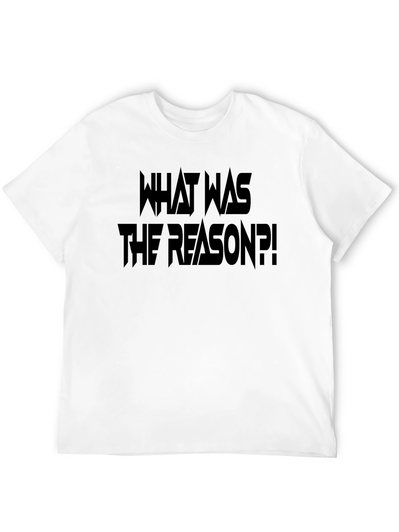 What Was The Reason Black Graphic Tee
