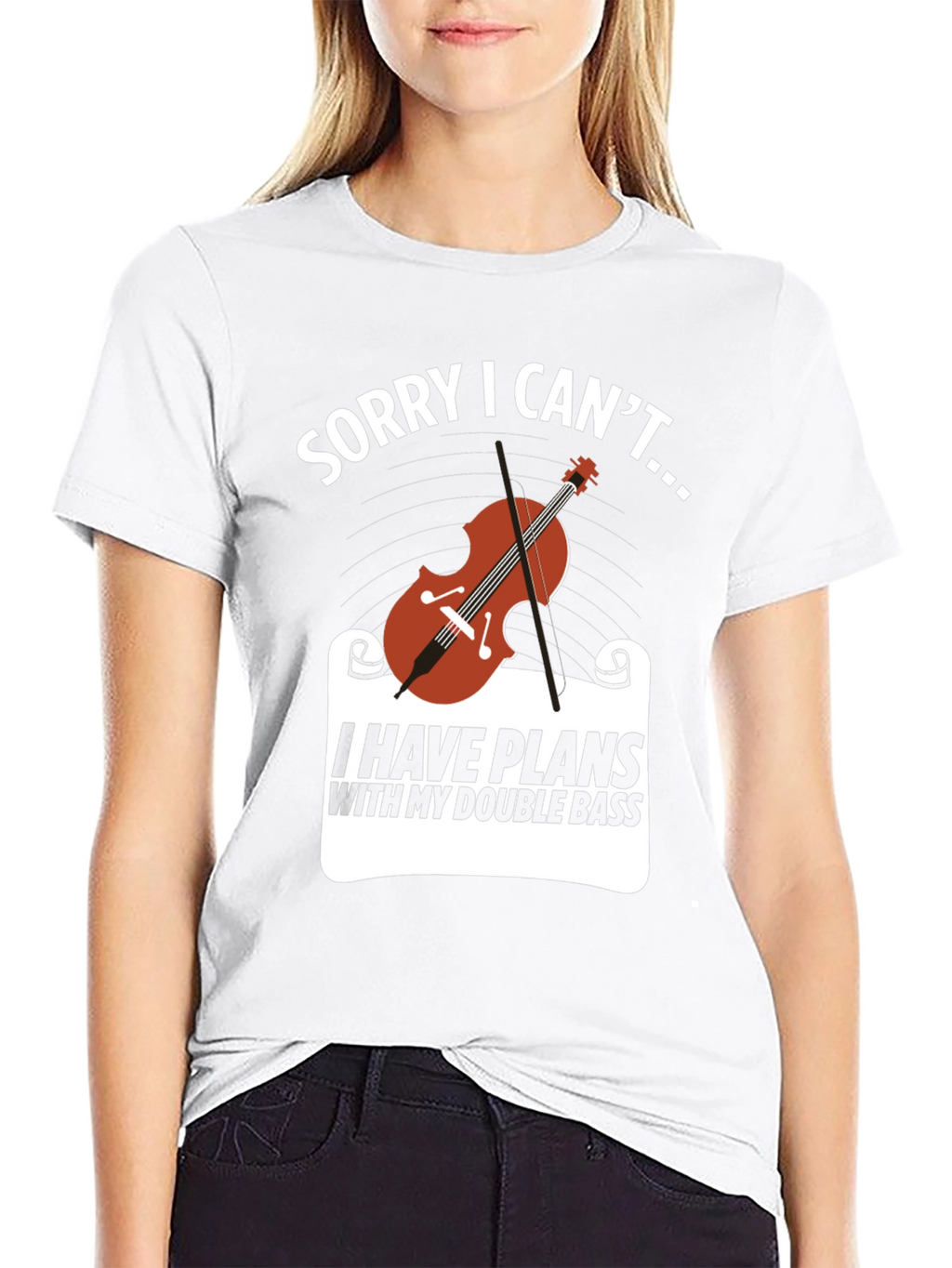 Double Bass Player T-Shirt: Sorry I Cant...